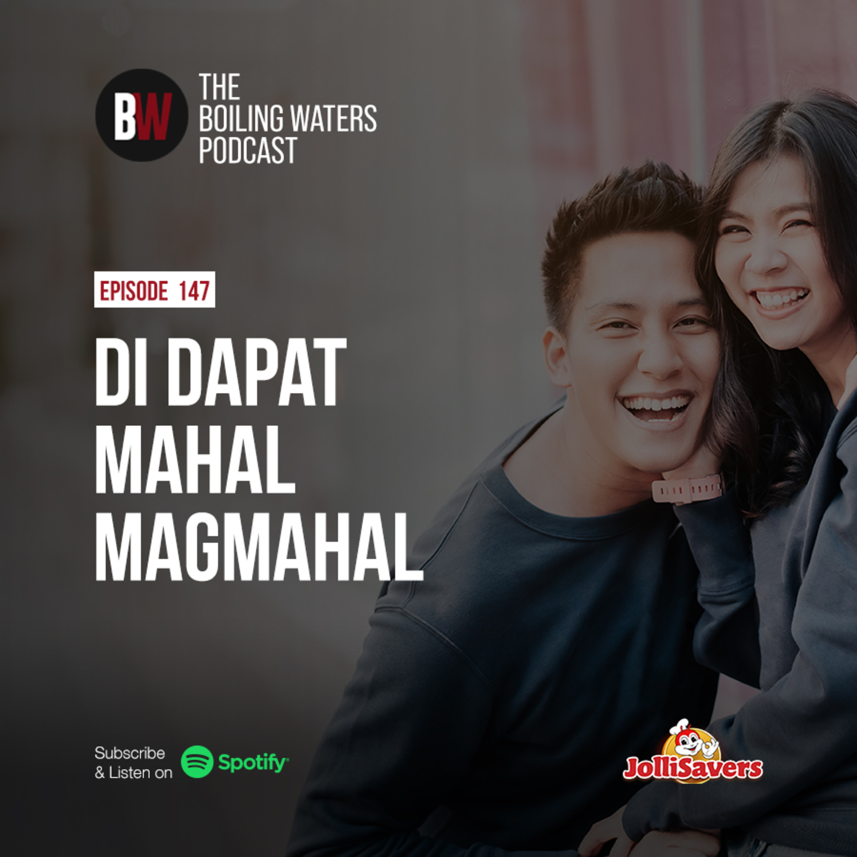 147. Di Dapat Mahal Magmahal