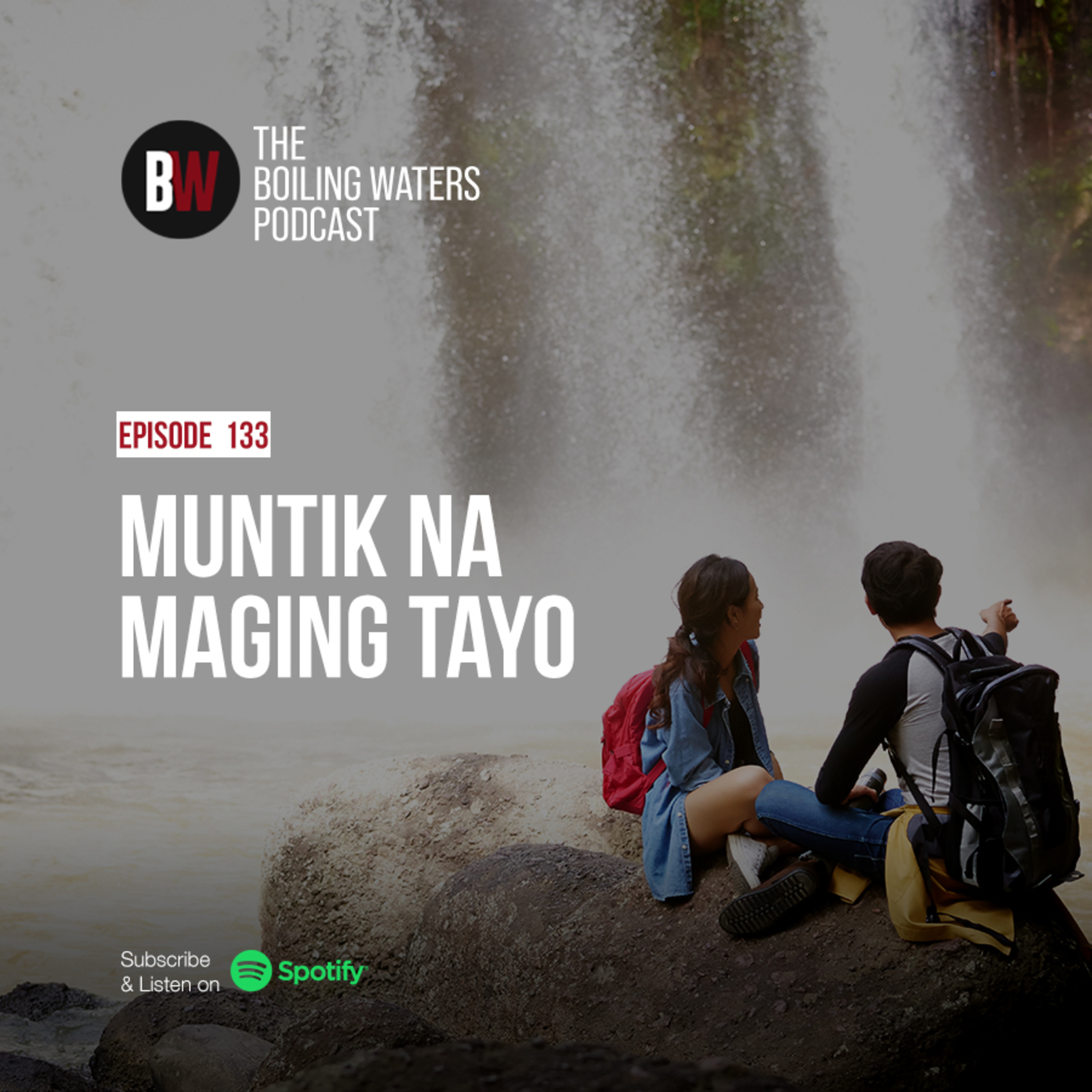 133. Muntik Na Maging Tayo