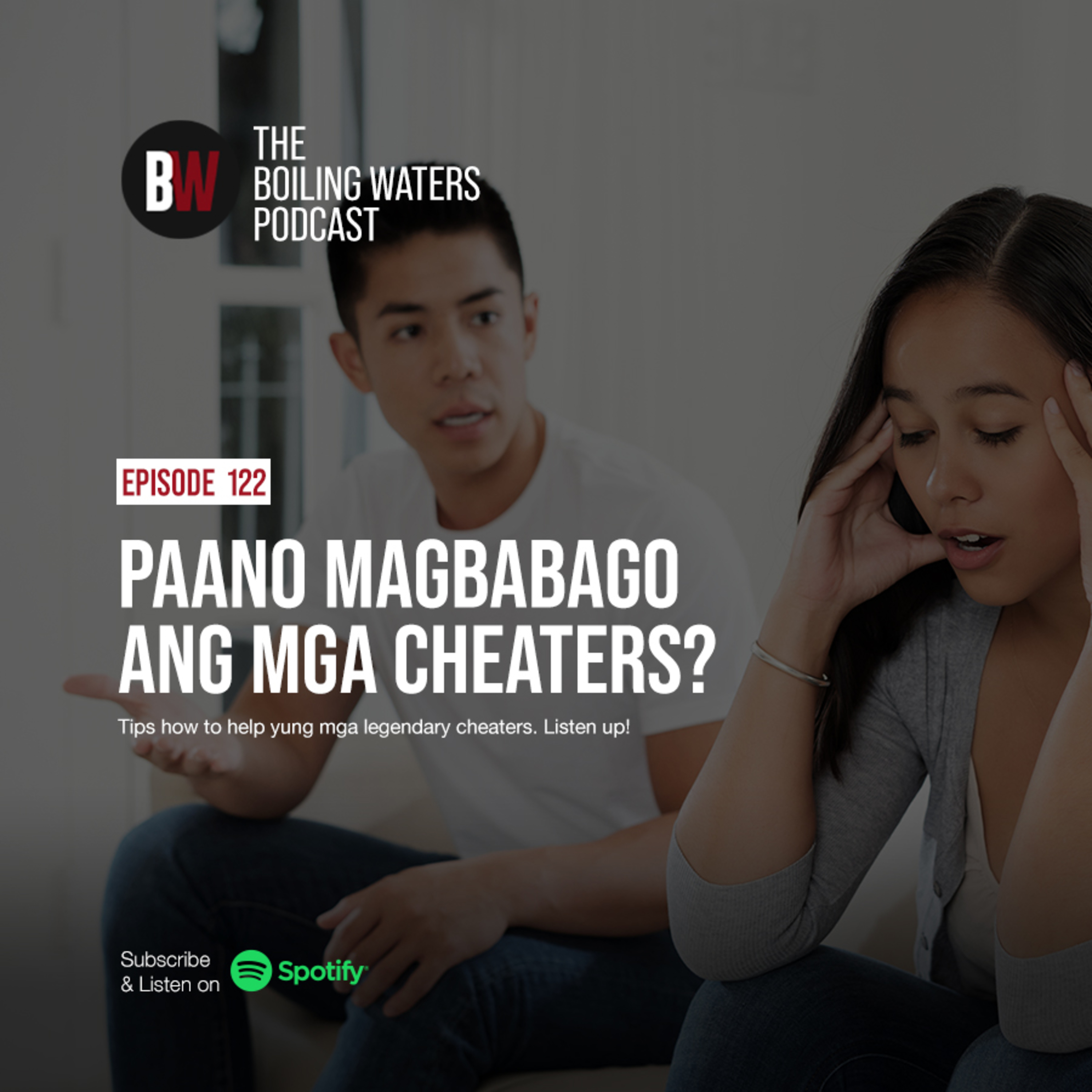 122. Paano Magbabago Ang Mga Cheaters? Help!