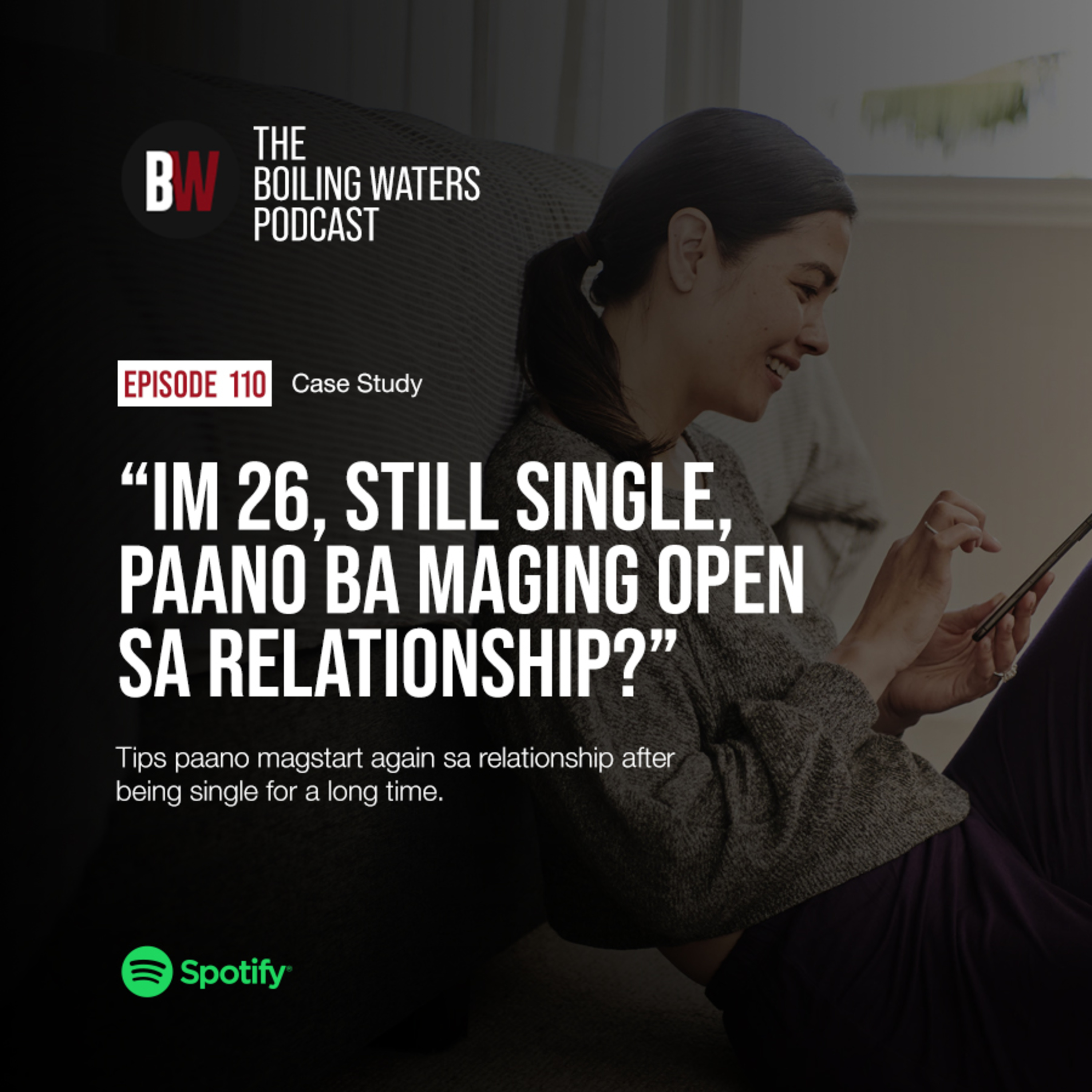110. Im 26, still Single, Paano ba Maging Open sa Relationship