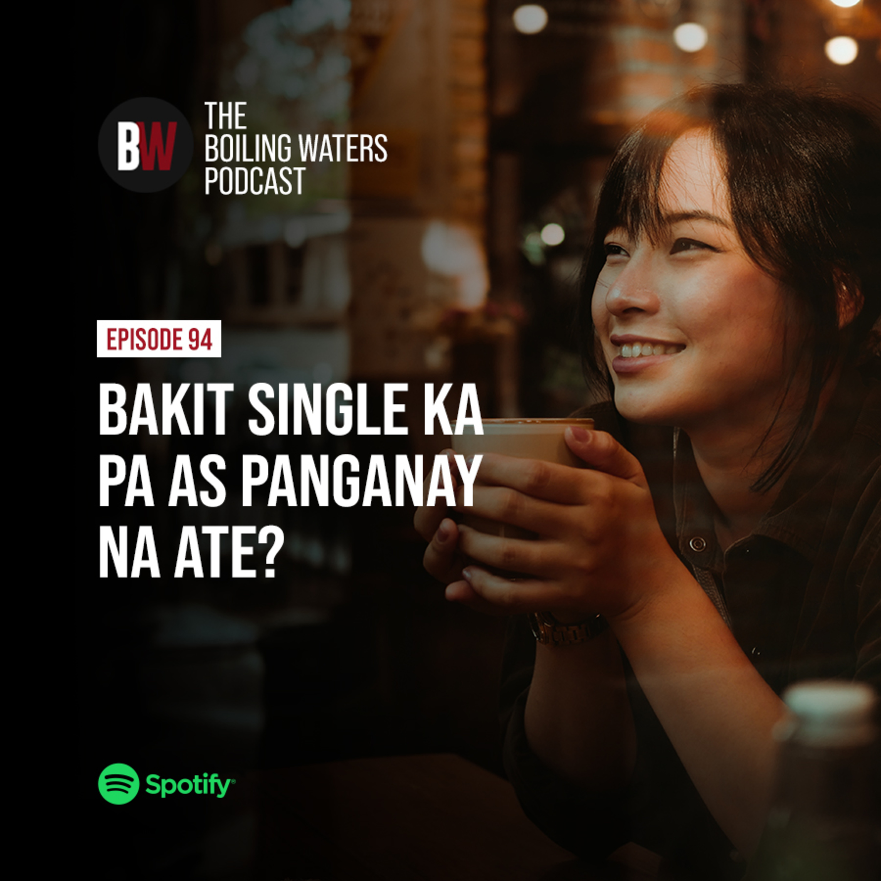 94. Bakit Single Ka Pa as Panganay na Ate?