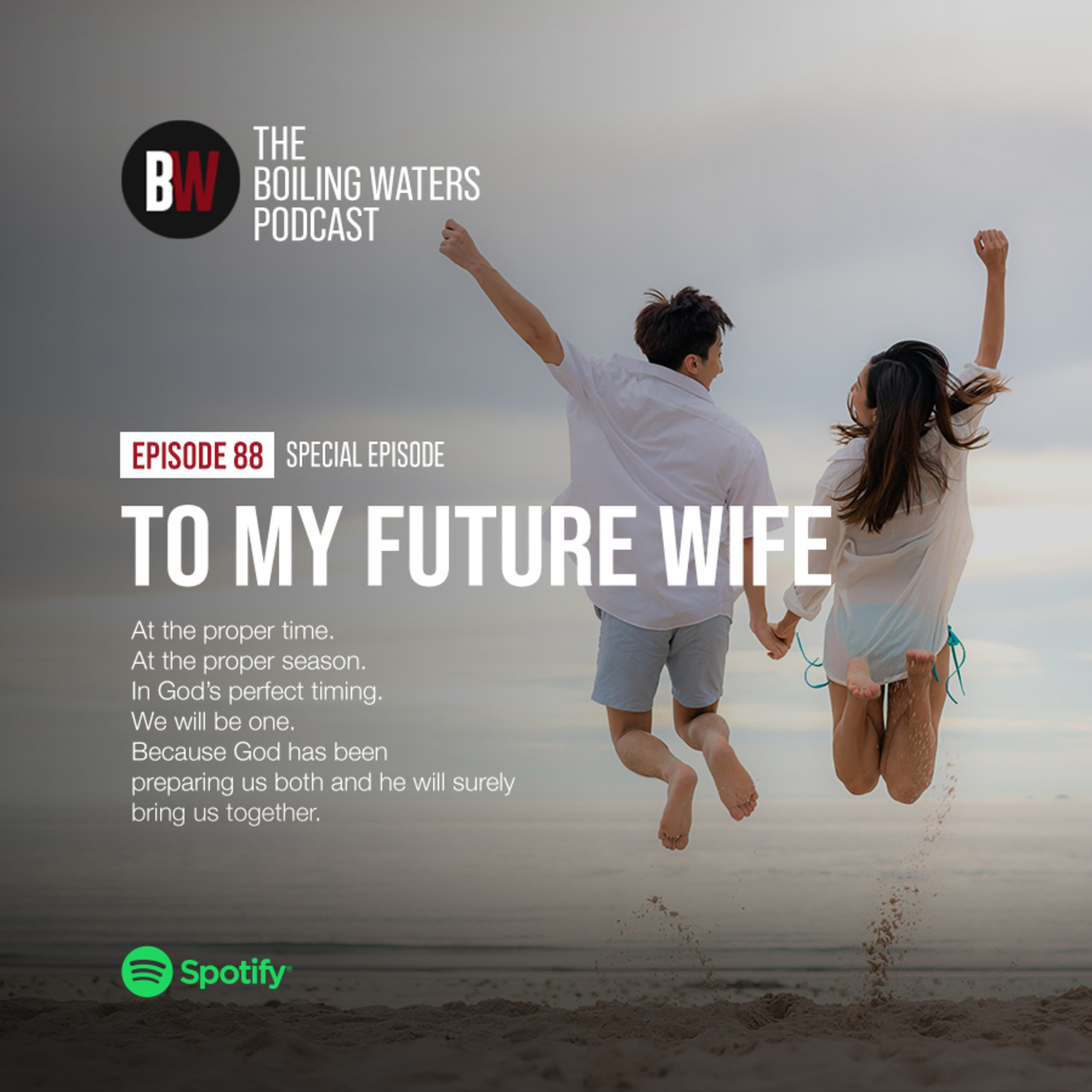 88. To My Future Wife