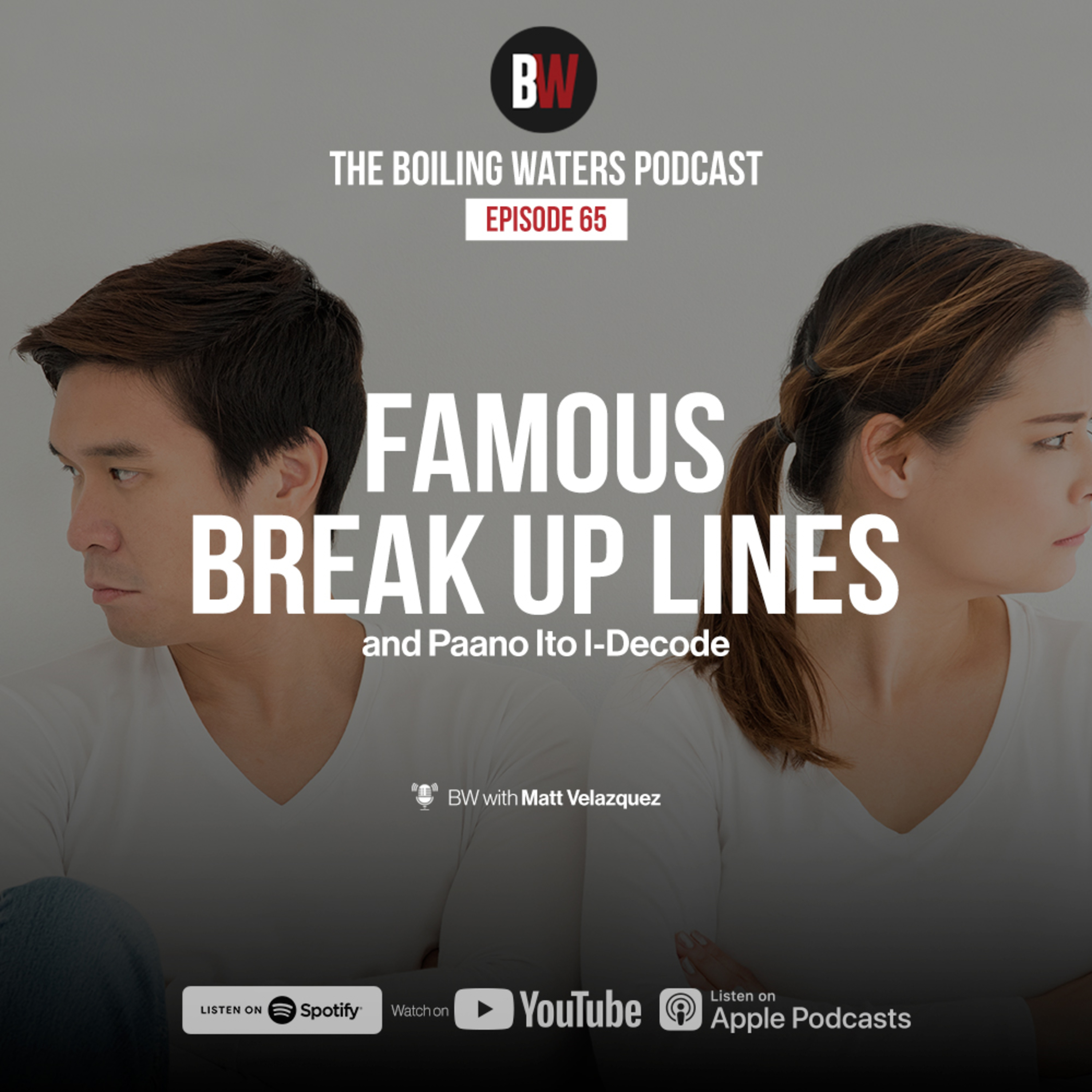65. Famous Break Up Lines at Paano Ito I-Decode