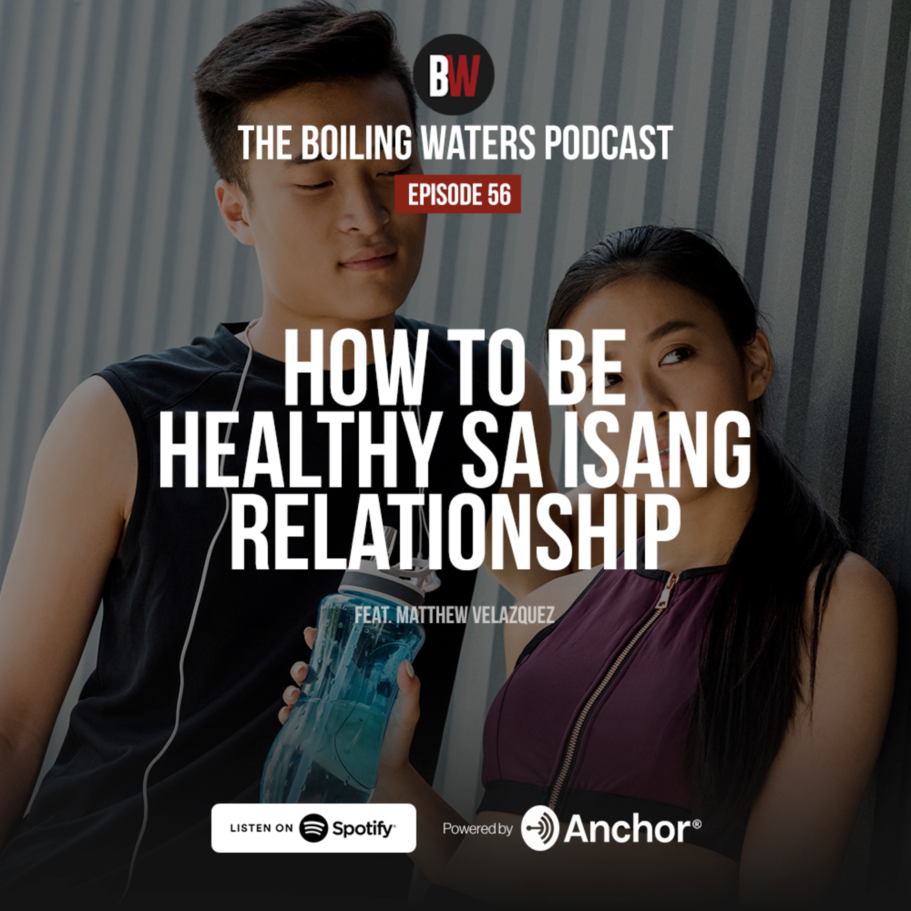 56. How to be Healthy sa Isang Relationship? episode artwork