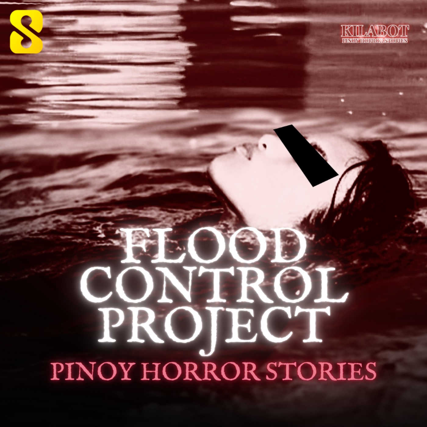 SEASON 3 EPISODE#33: FLOOD CONTROL PROJECT - PINOY HORROR STORIES || KILABOT episode artwork