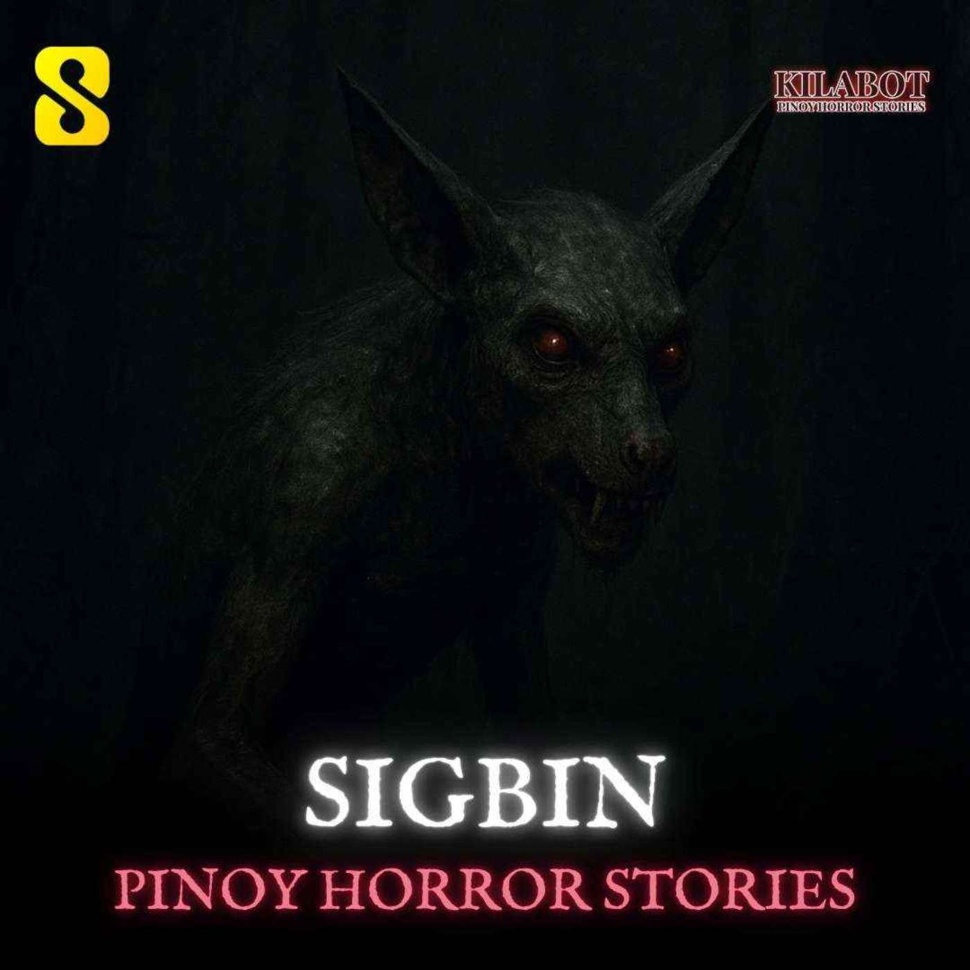 SEASON 3 EPISODE#37: SIGBIN - PINOY HORROR STORIES || KILABOT