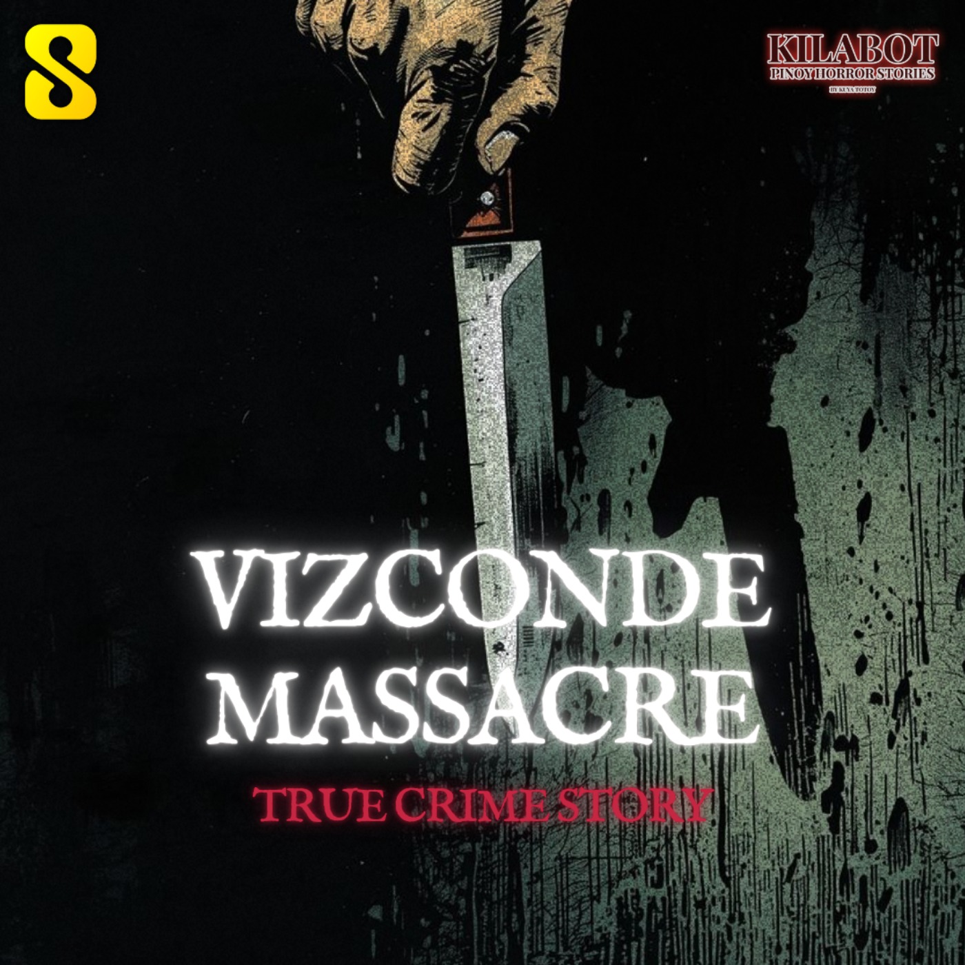 SEASON 4 EPISODE #48: VIZCONDE MASSACRE | TRUE CRIME | KILABOT episode artwork