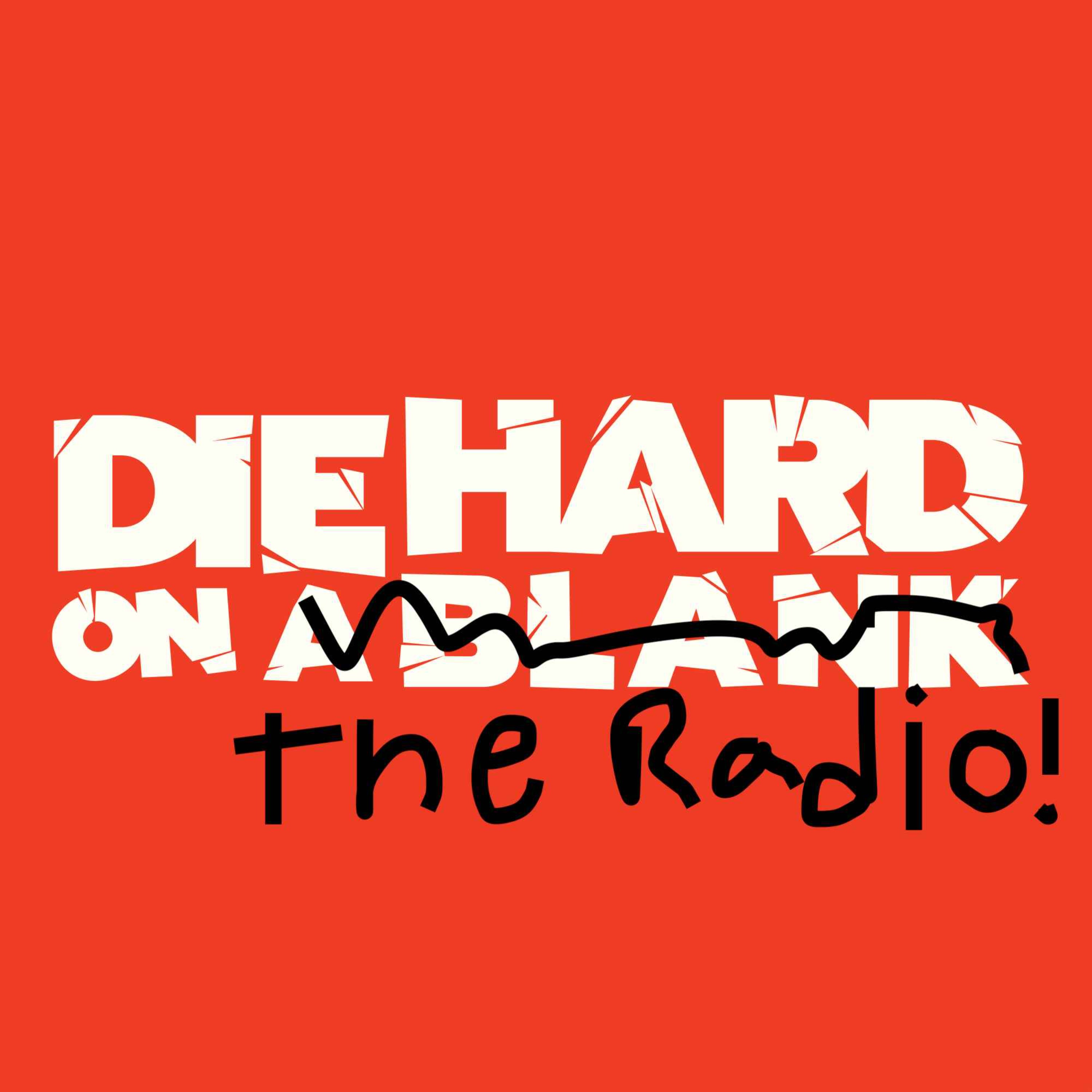 Die Hard On A Blank