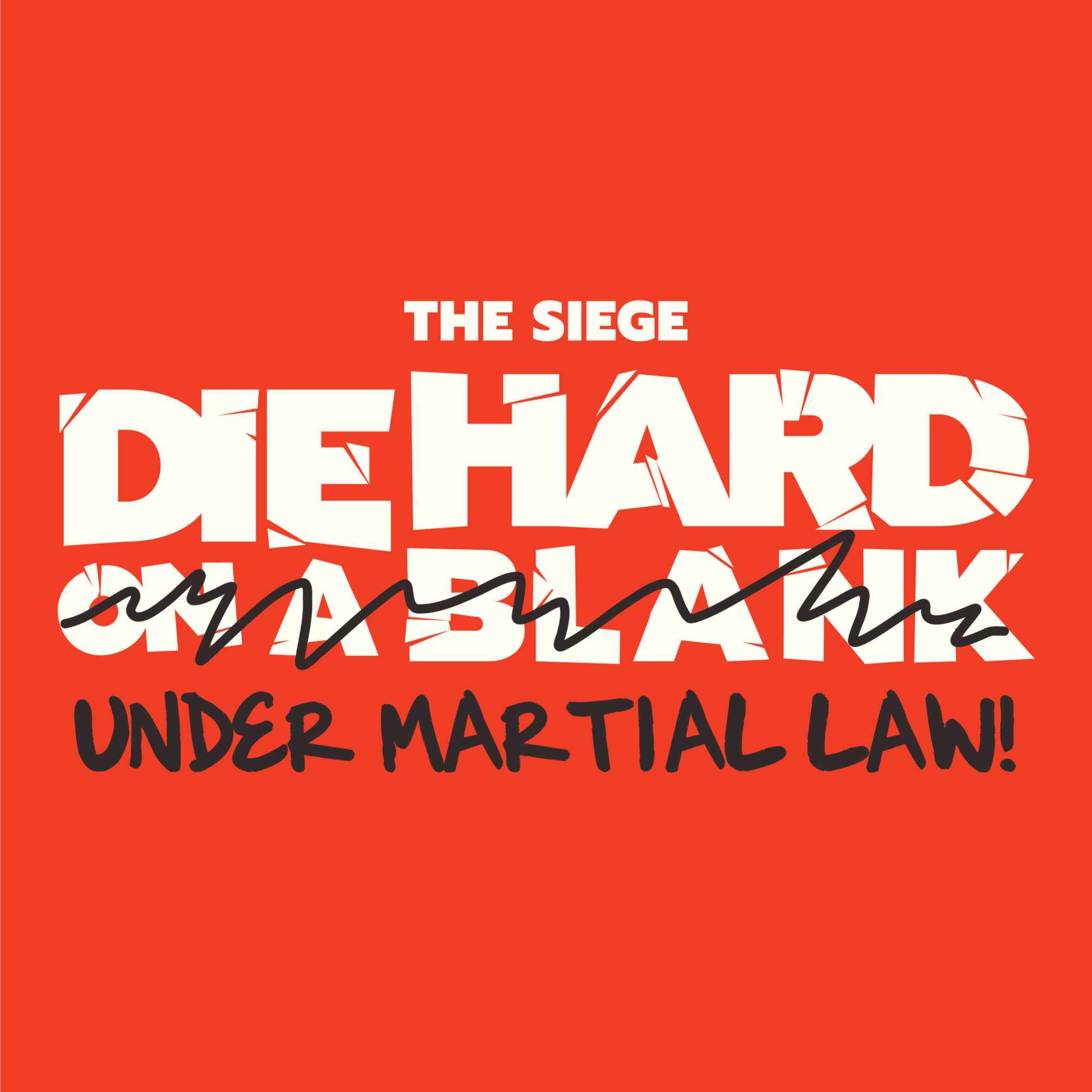 Die Hard On A Blank