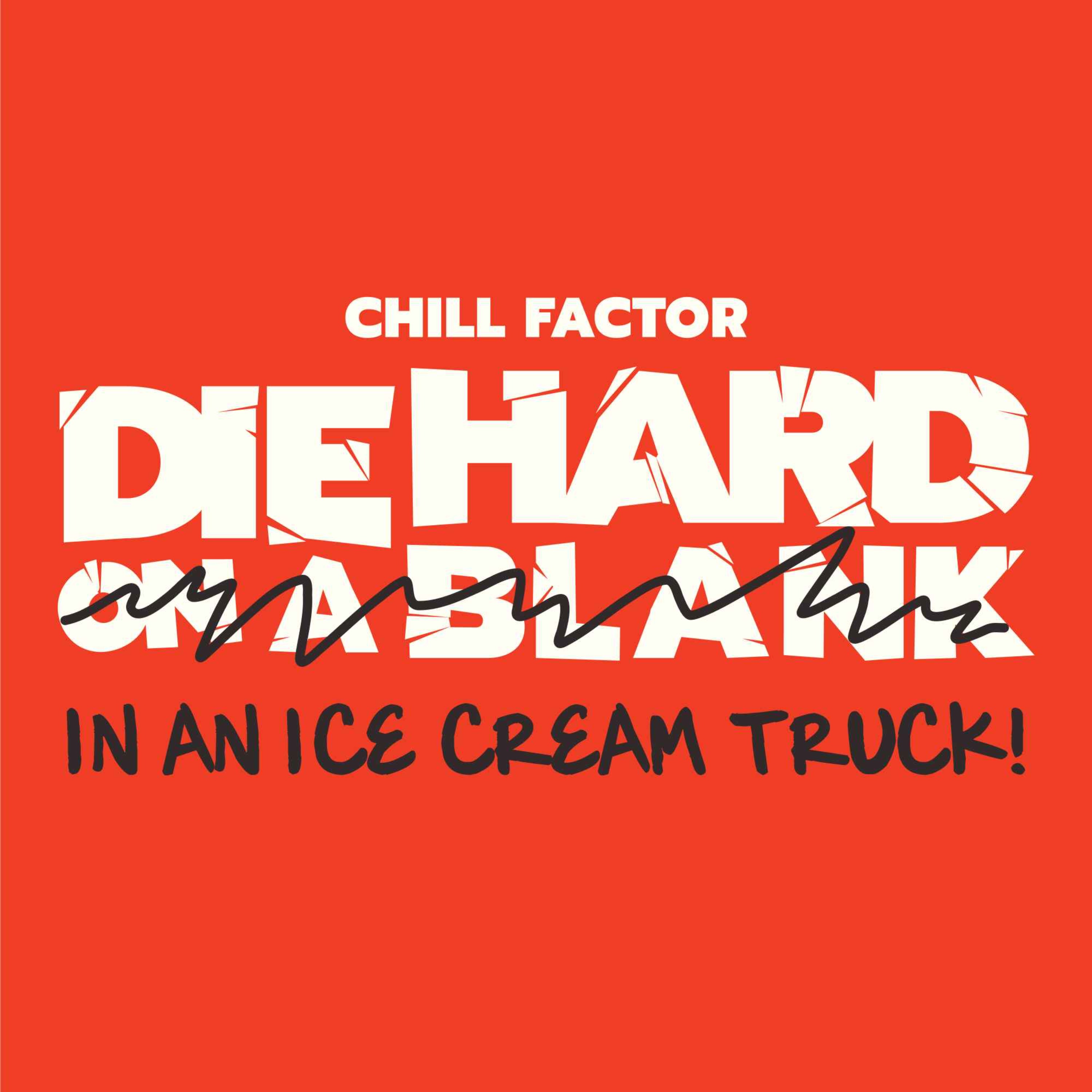 Die Hard On A Blank