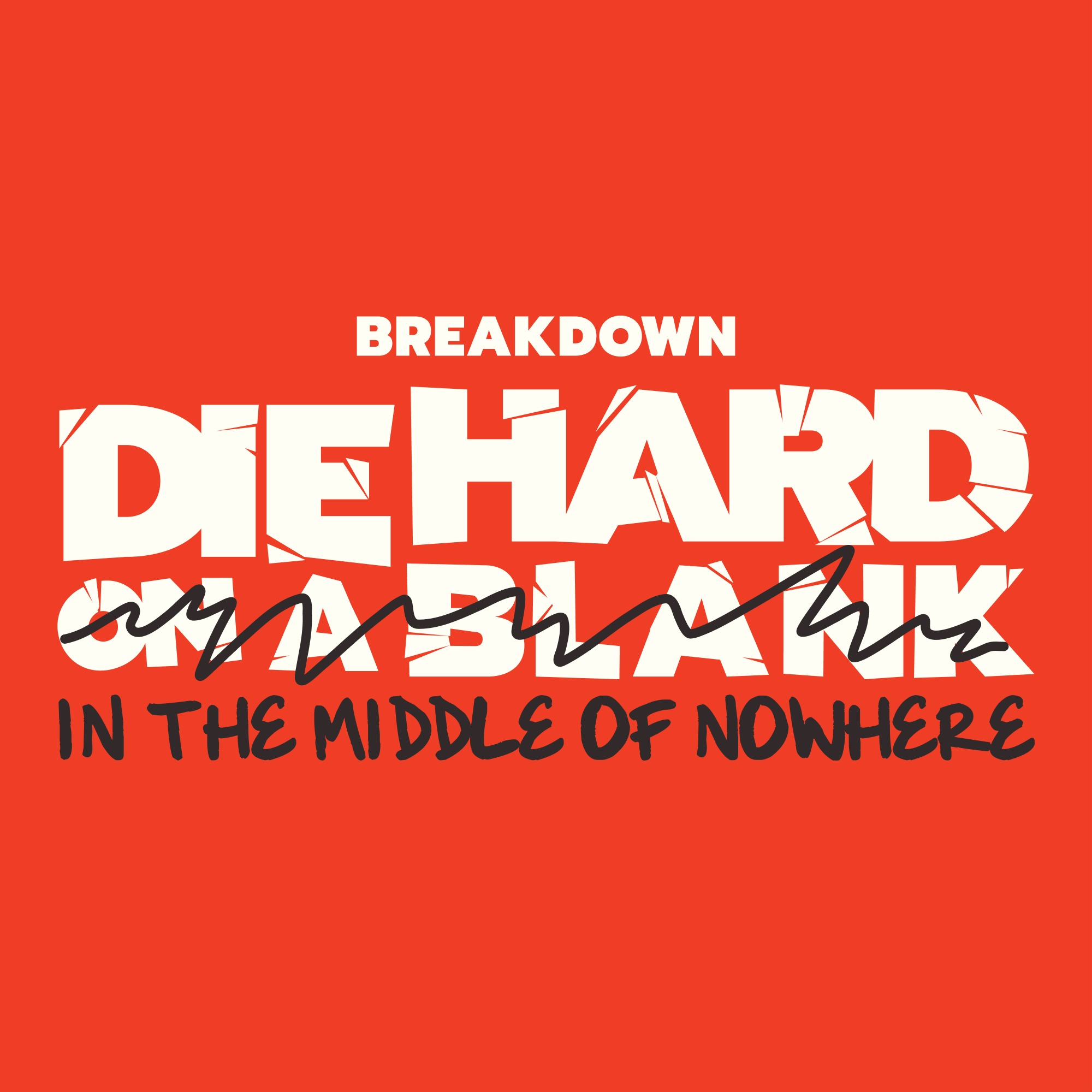 Die Hard On A Blank