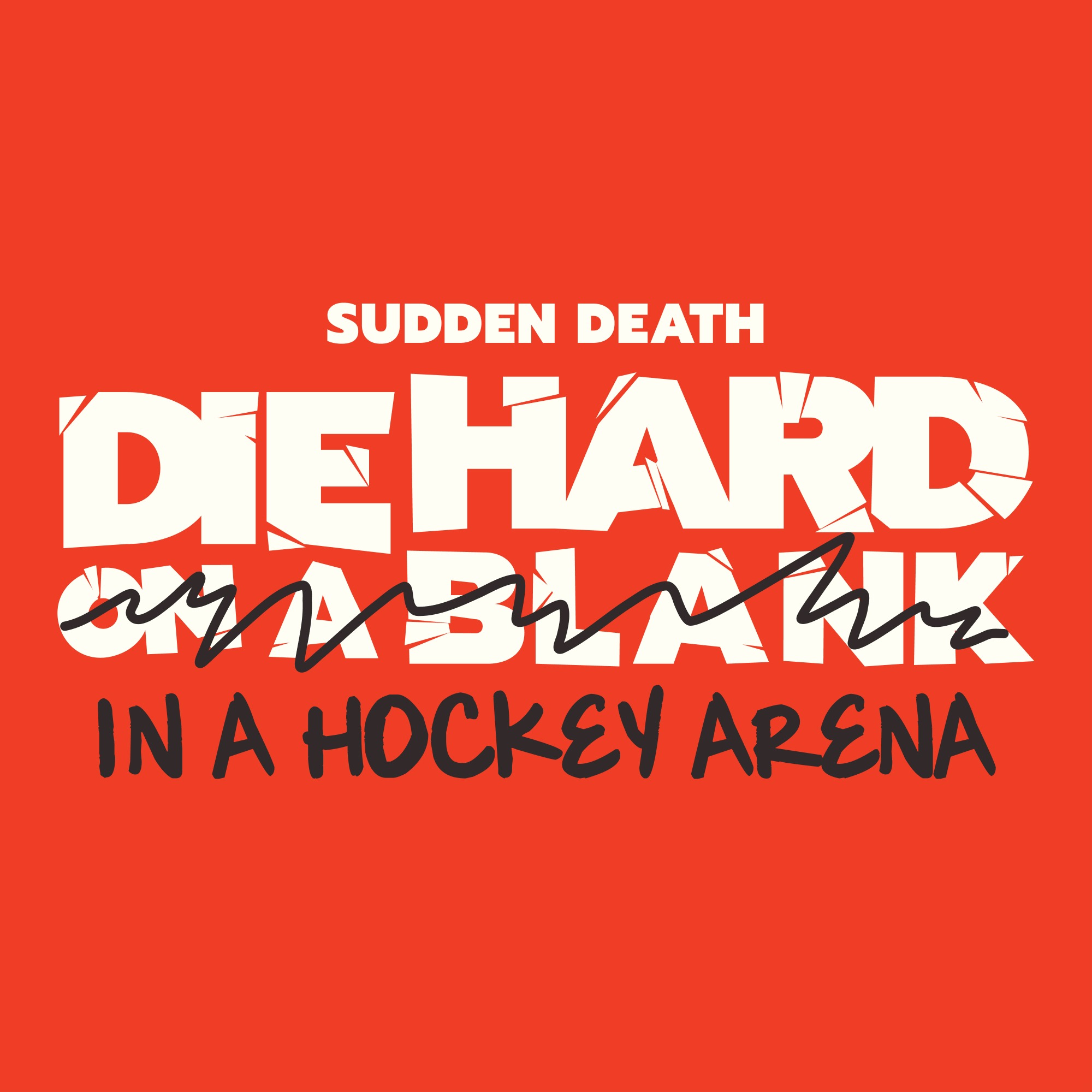 Die Hard On A Blank