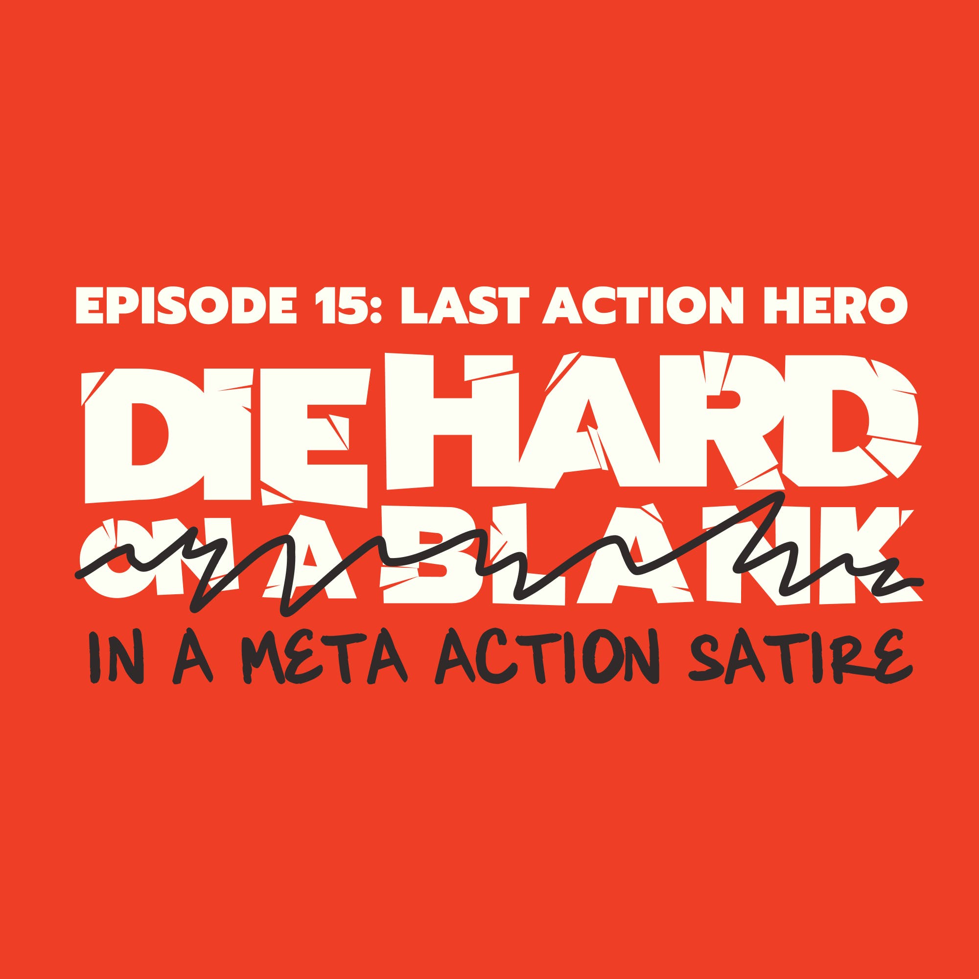 Die Hard On A Blank