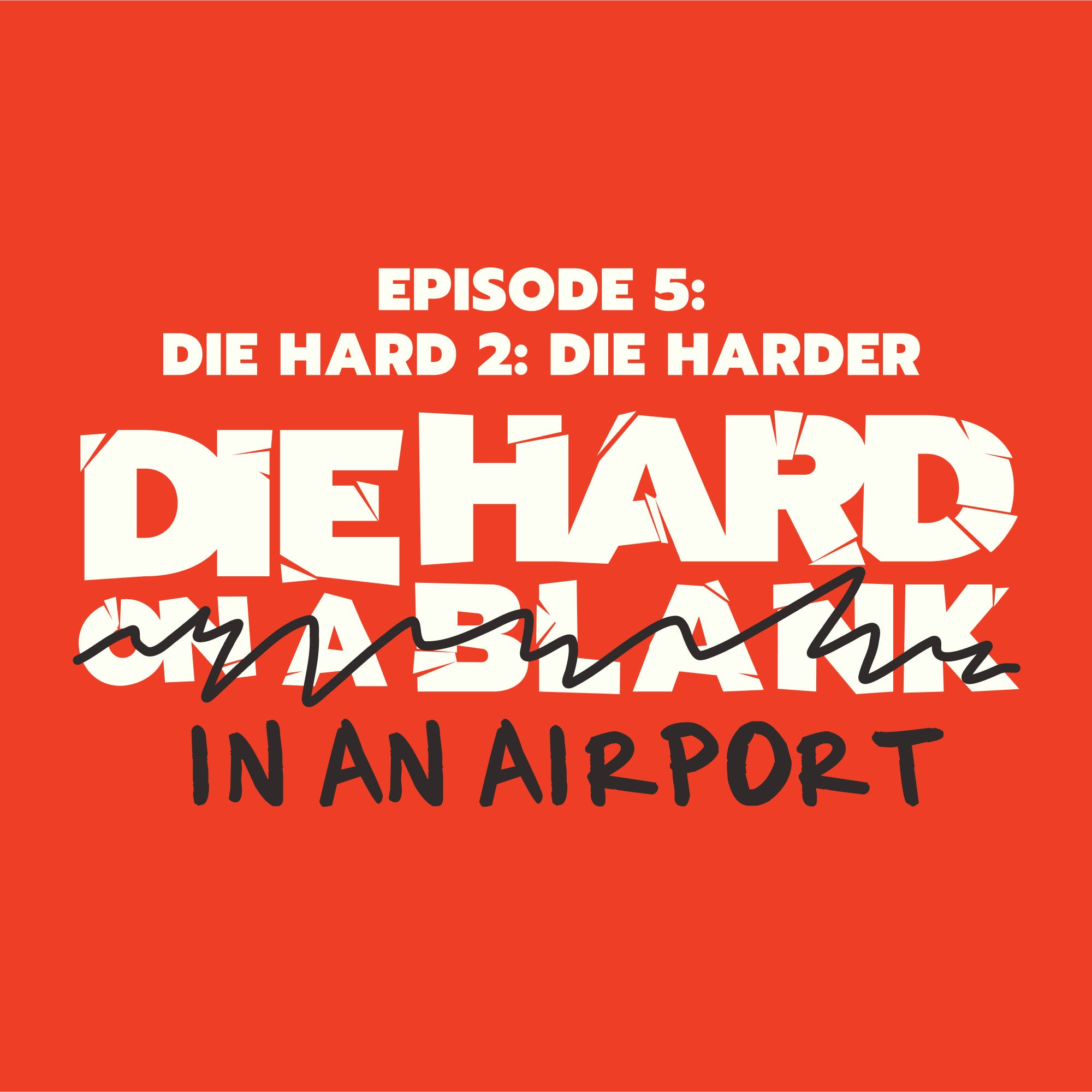 Die Hard On A Blank