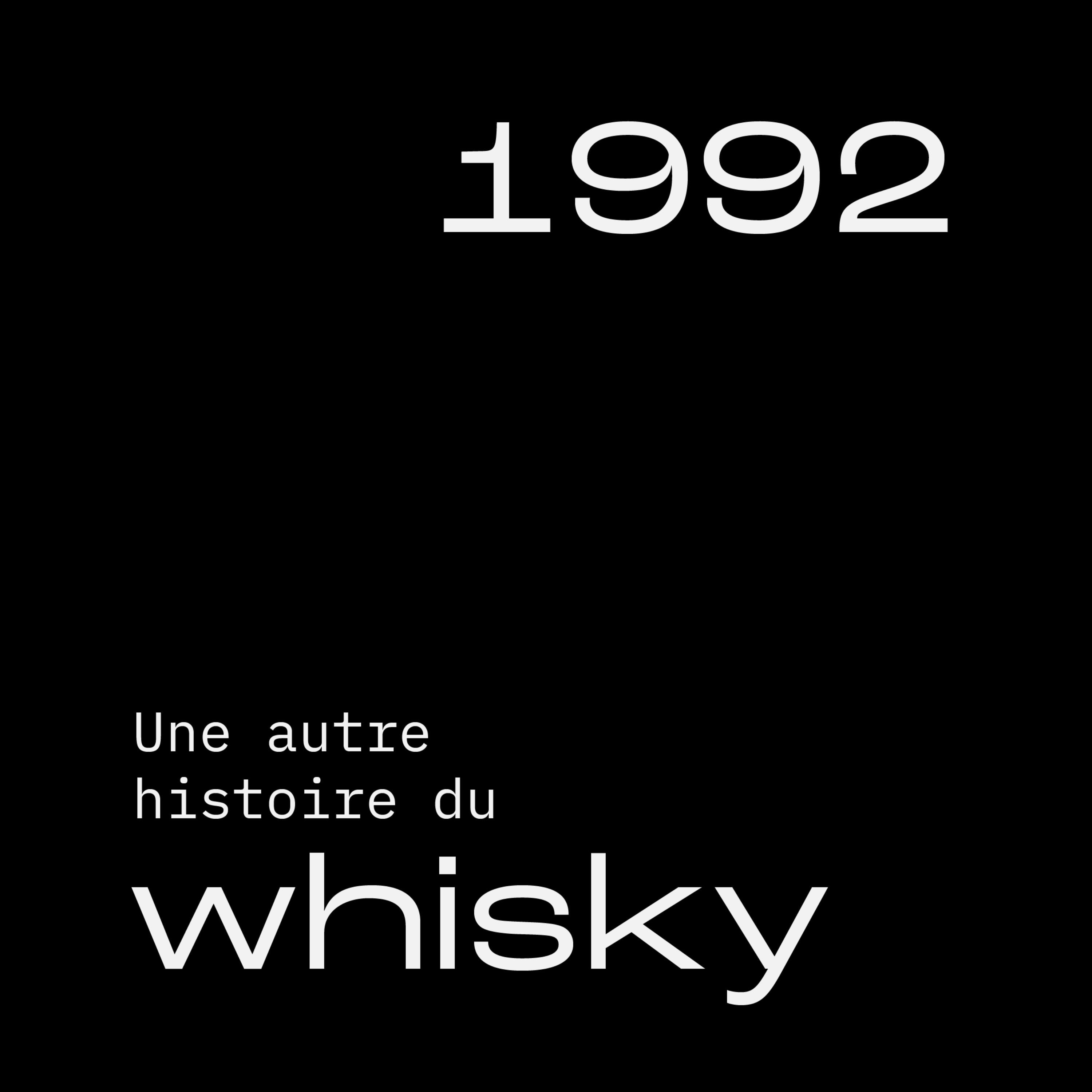 Une autre histoire du Whisky