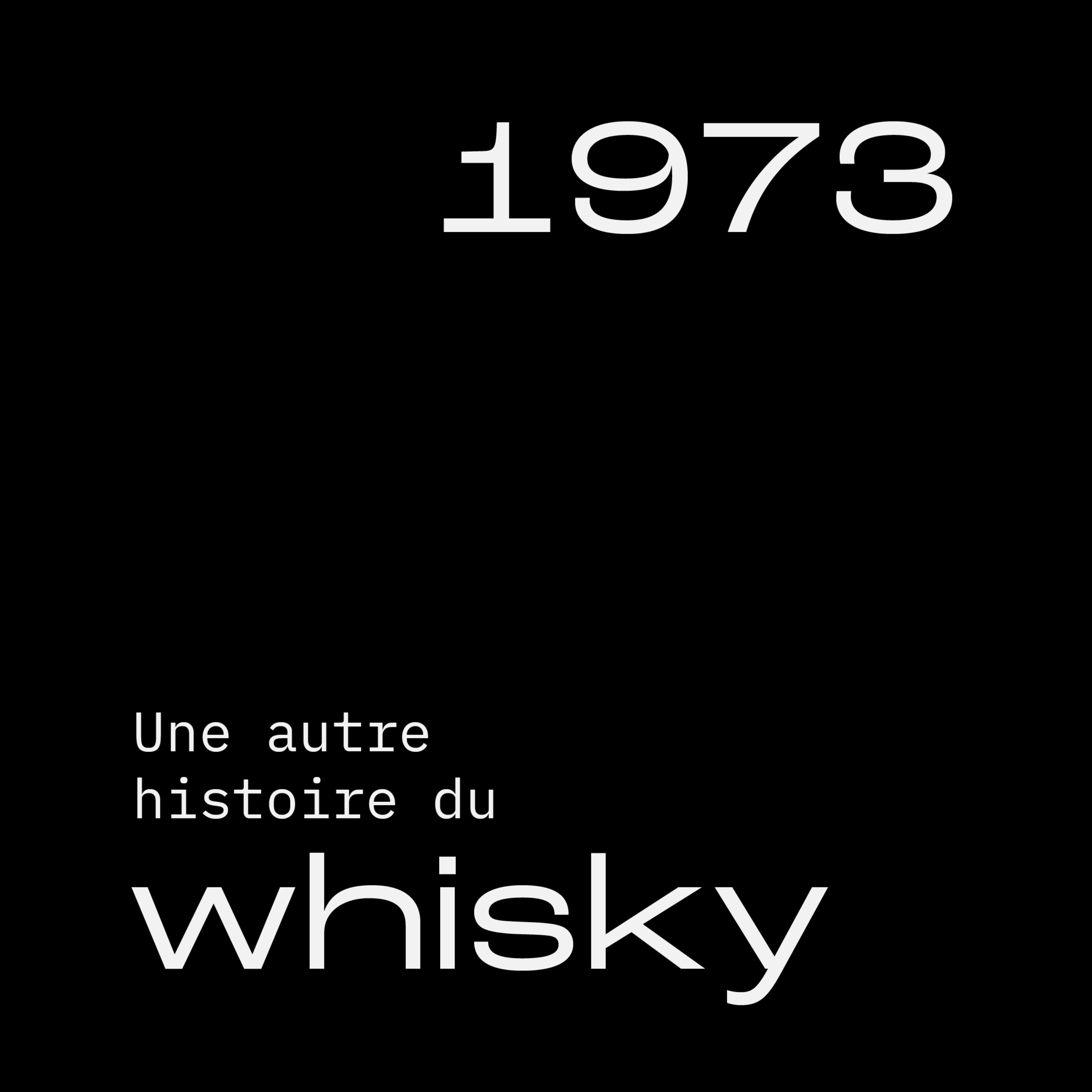 Une autre histoire du Whisky