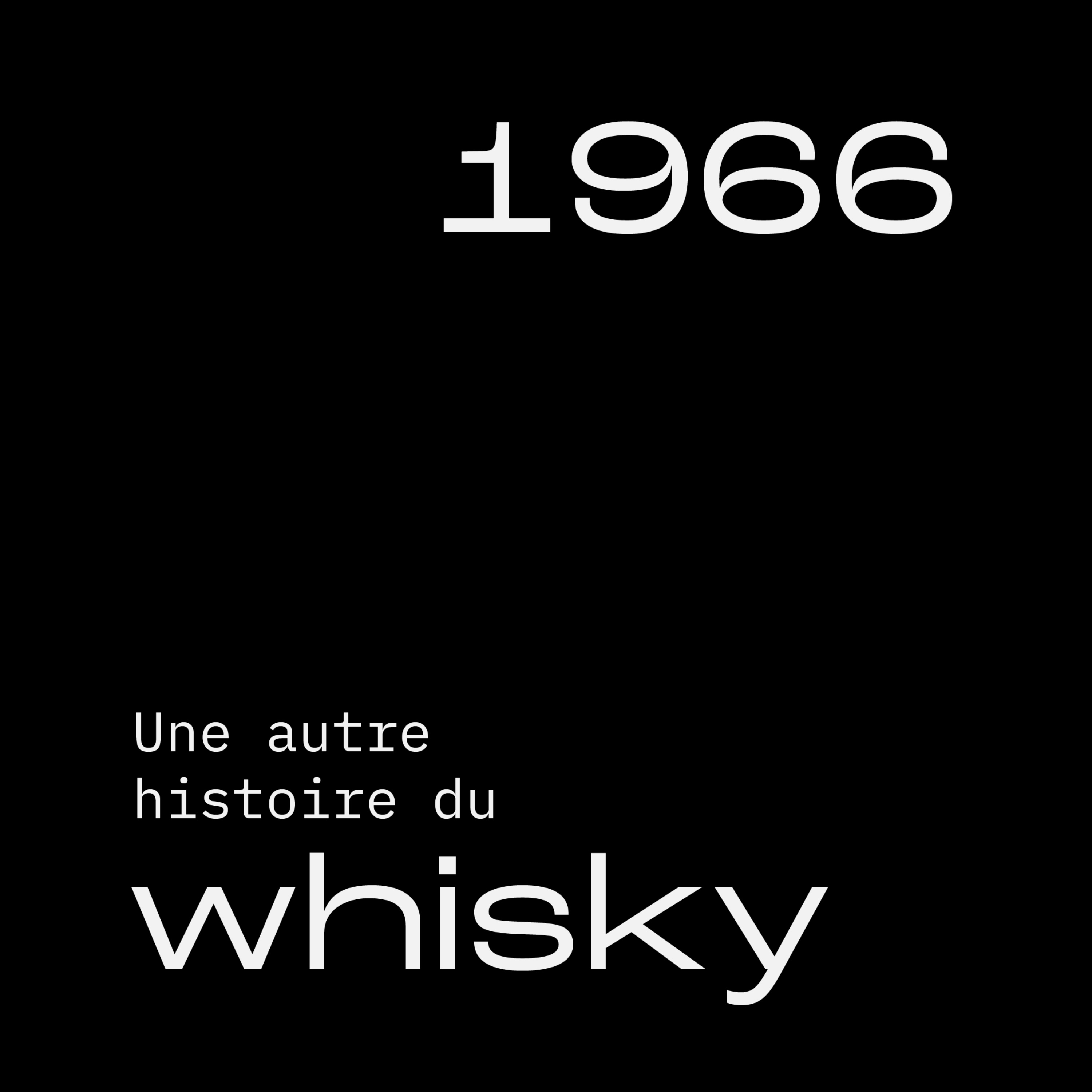 Une autre histoire du Whisky