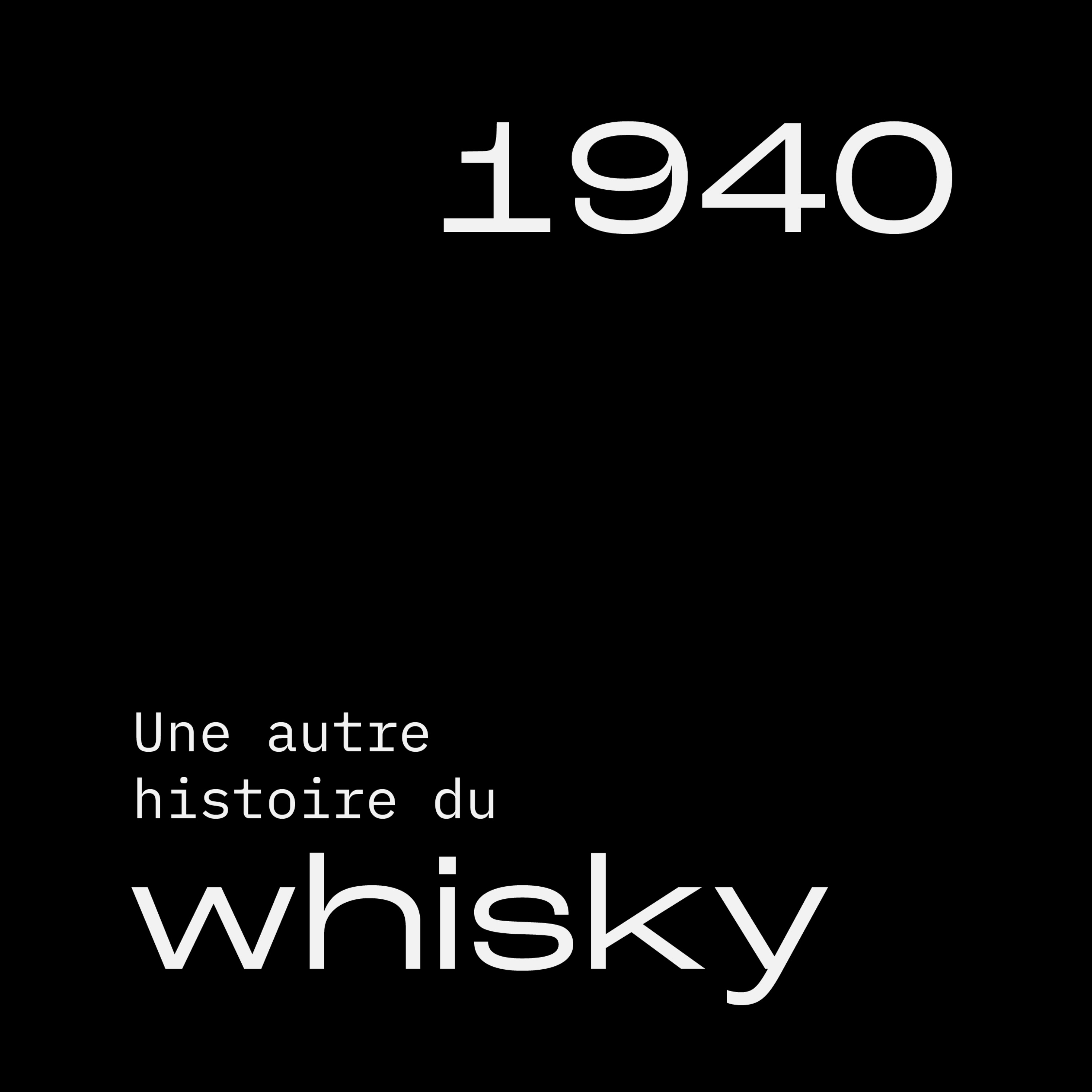 Une autre histoire du Whisky