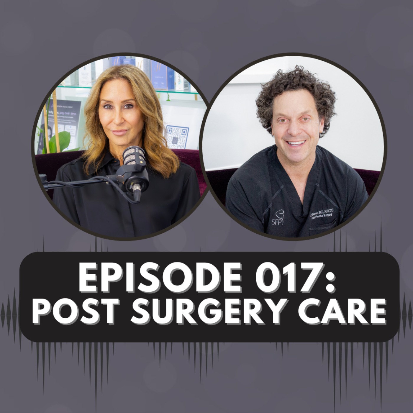 Episode 017 | Post Surgery Care