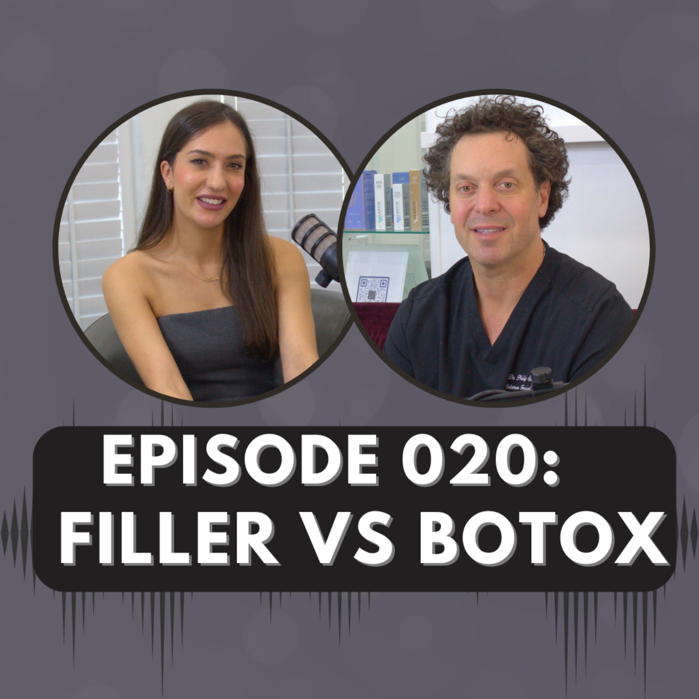 Episode 20 | Filler VS Botox