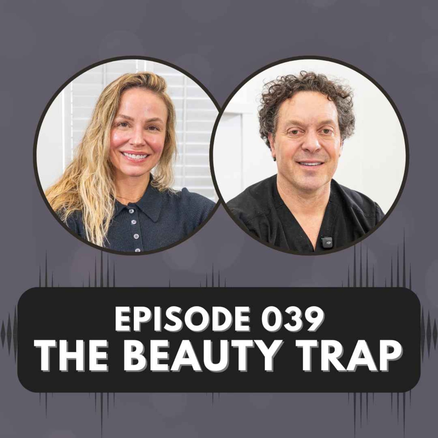 Episode 039 | The Truth About Body Dysmorphia & Plastic Surgery episode artwork