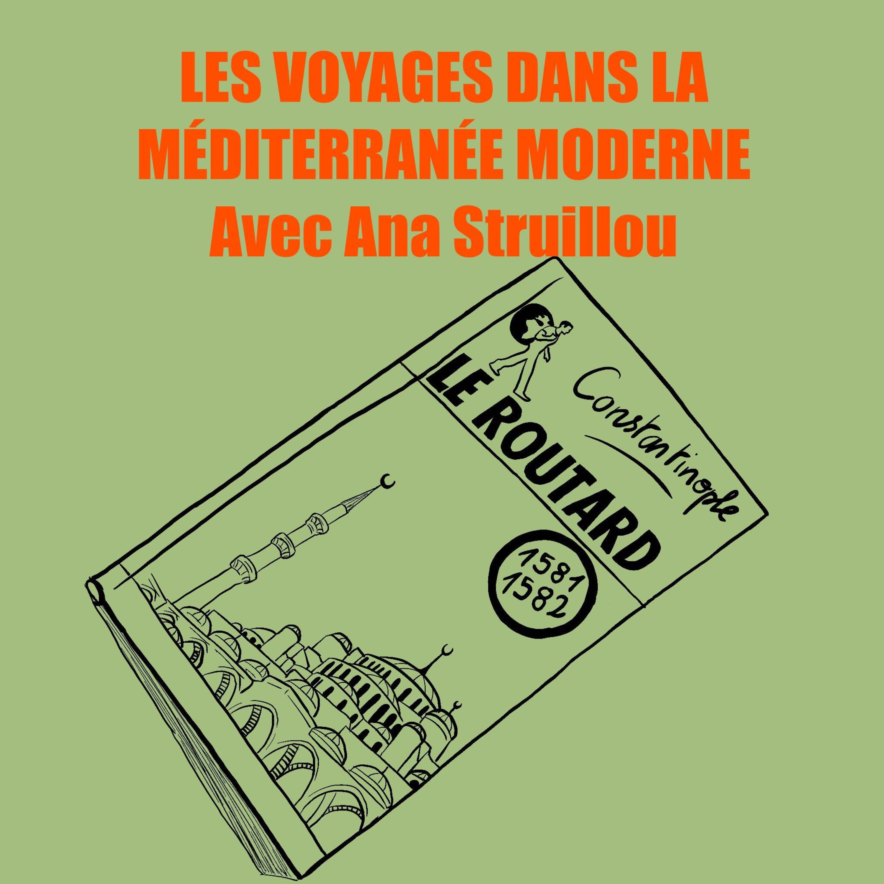 Les voyages dans la Méditerranée moderne