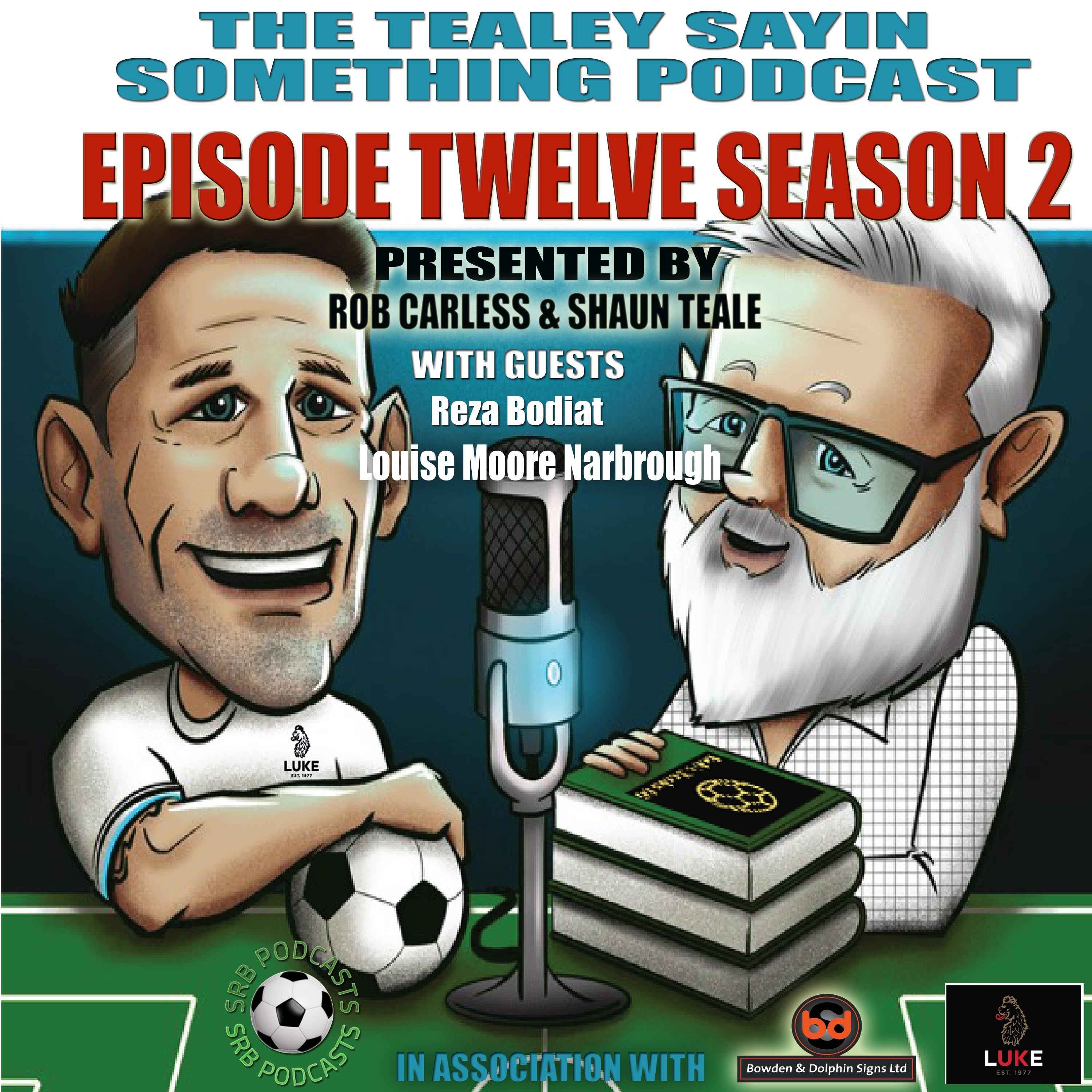 Tealey Sayin Something Episode 12 Season 2 episode artwork