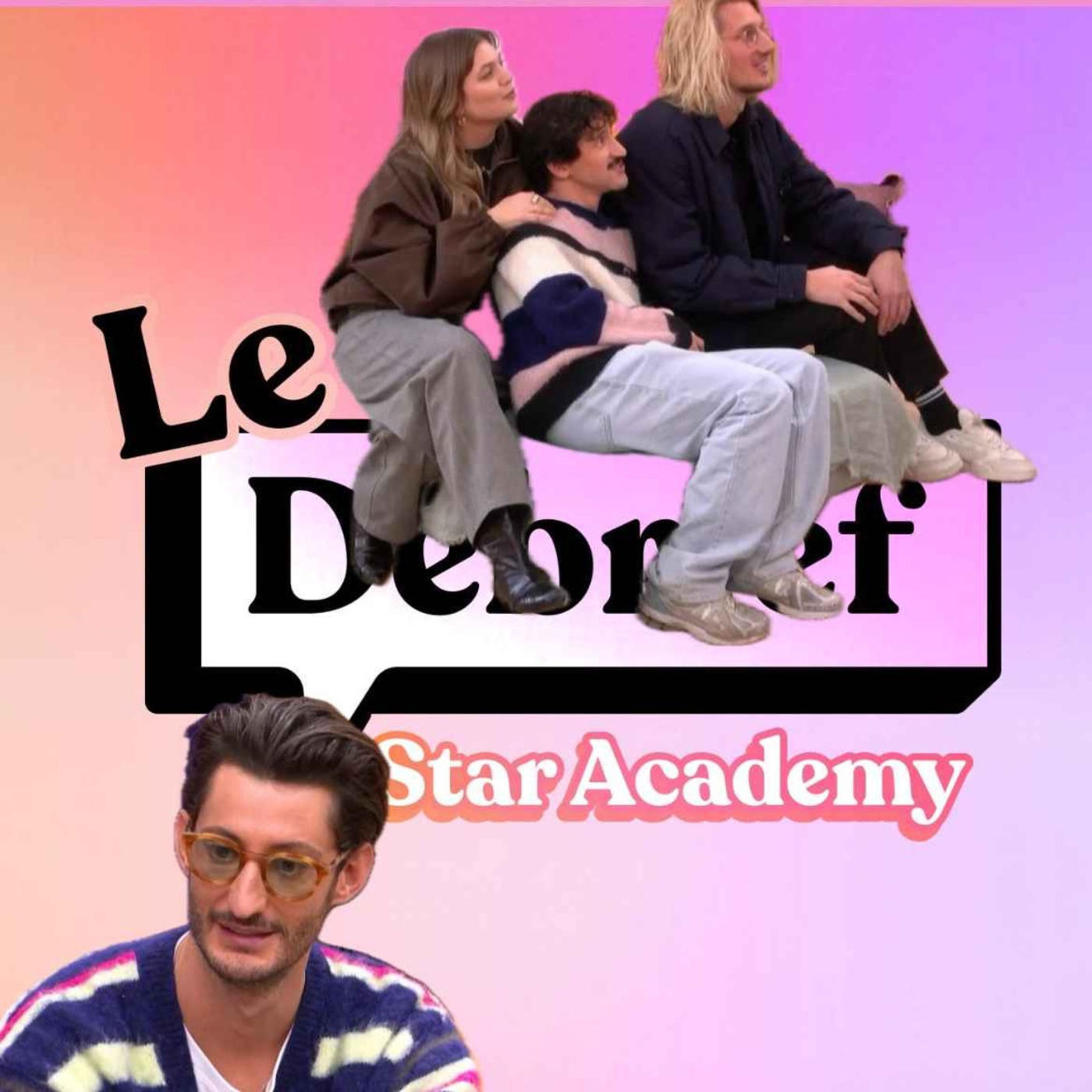 Le debrief - Star Academy