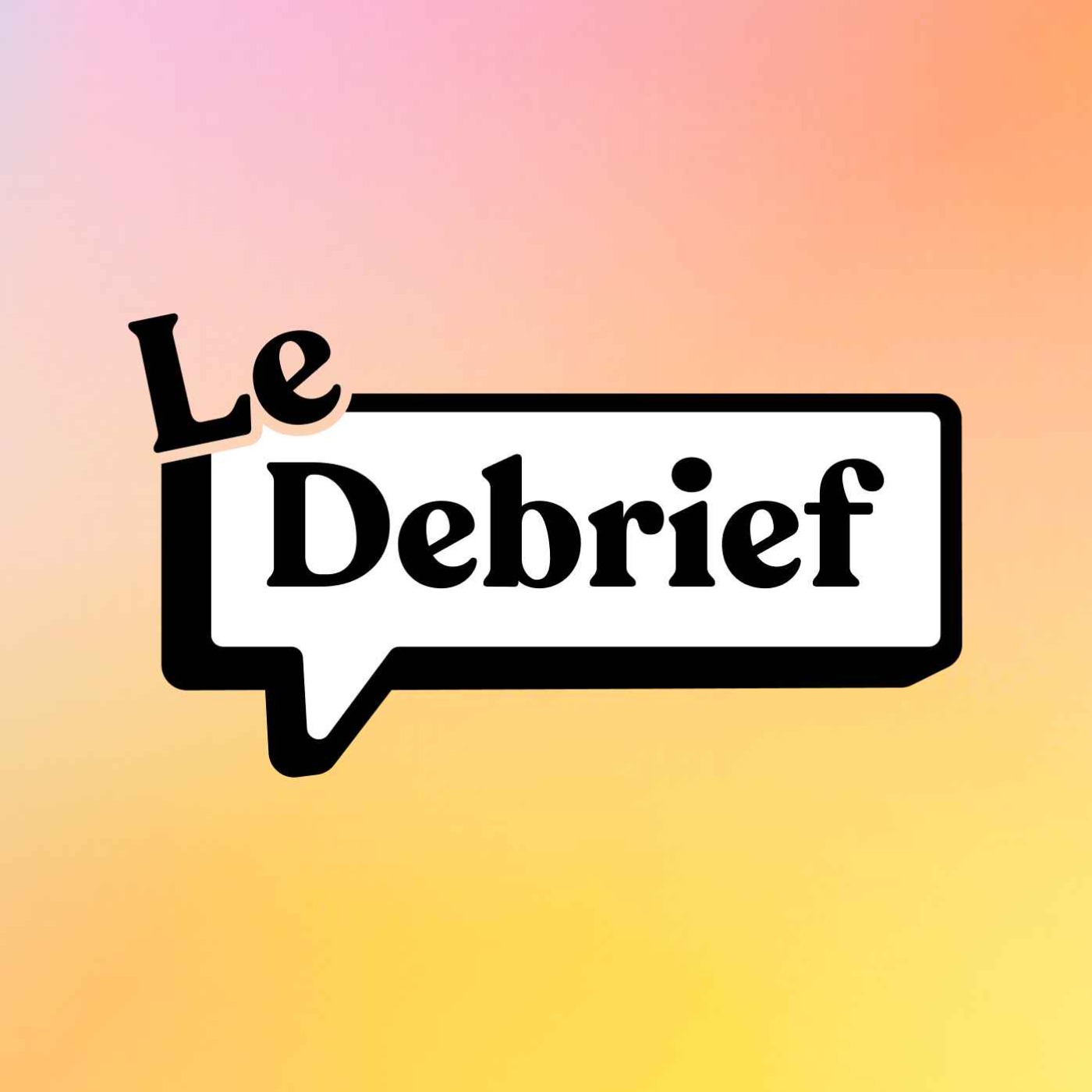 Le debrief podcast cover art