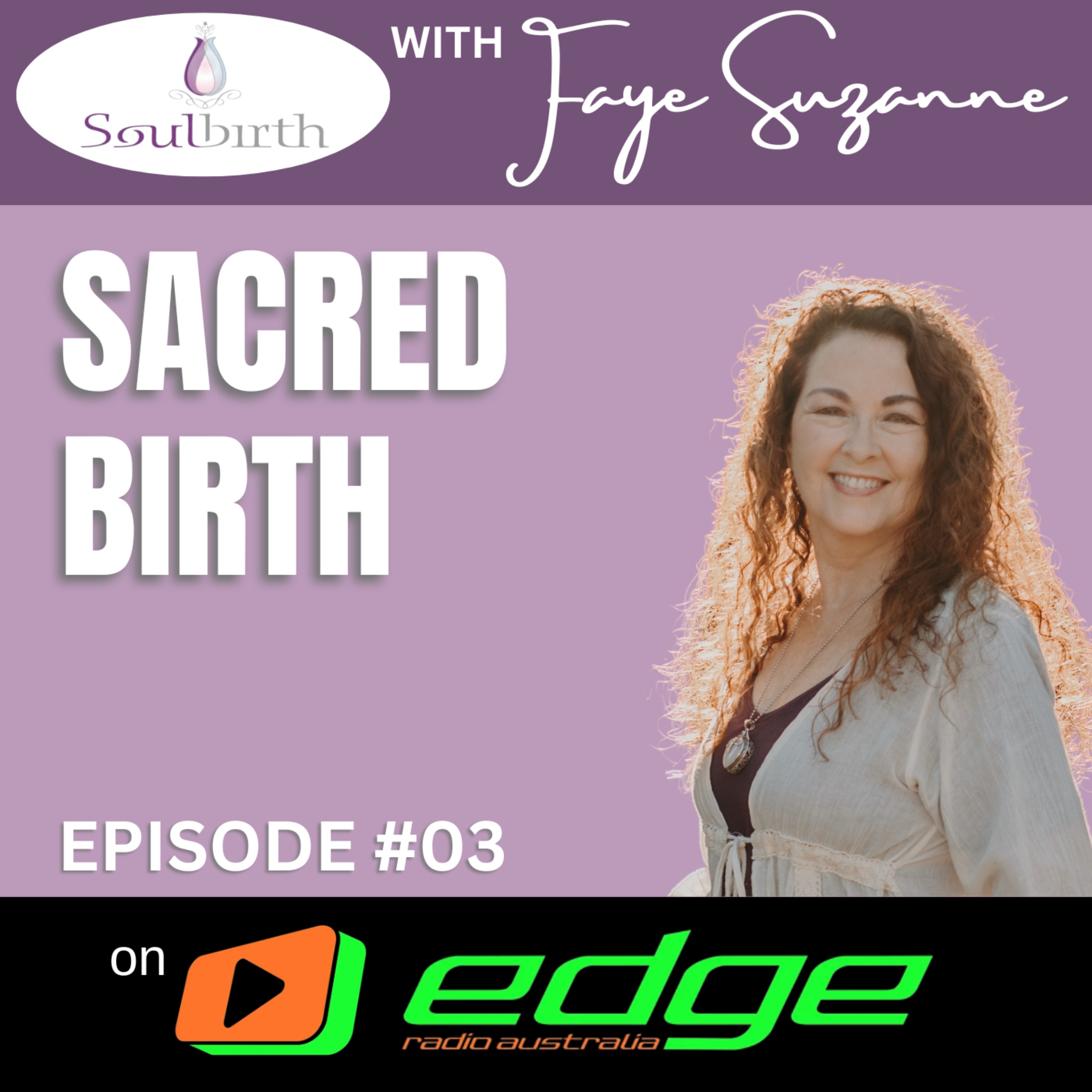Soulbirth with Faye Suzanne