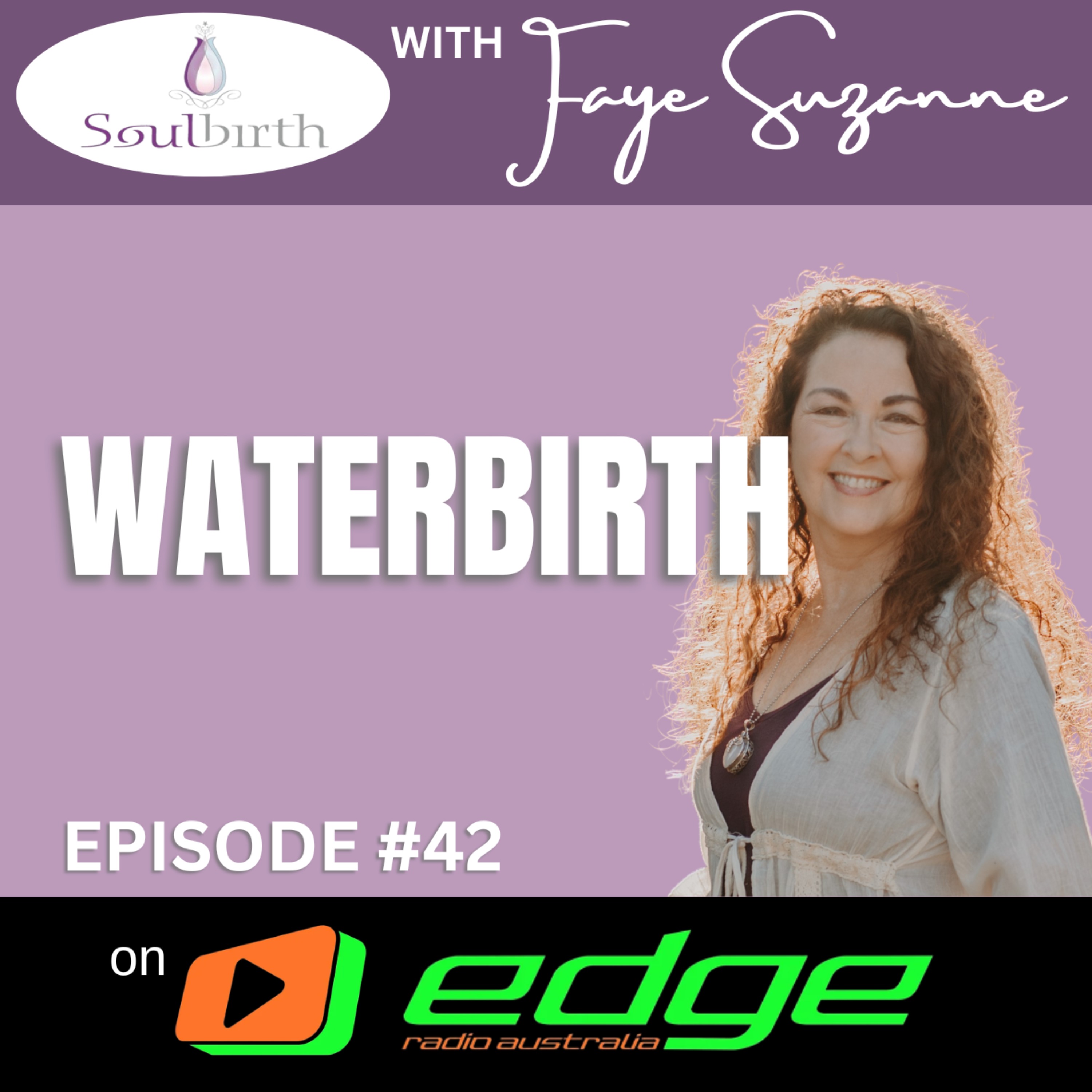 Soulbirth with Faye Suzanne