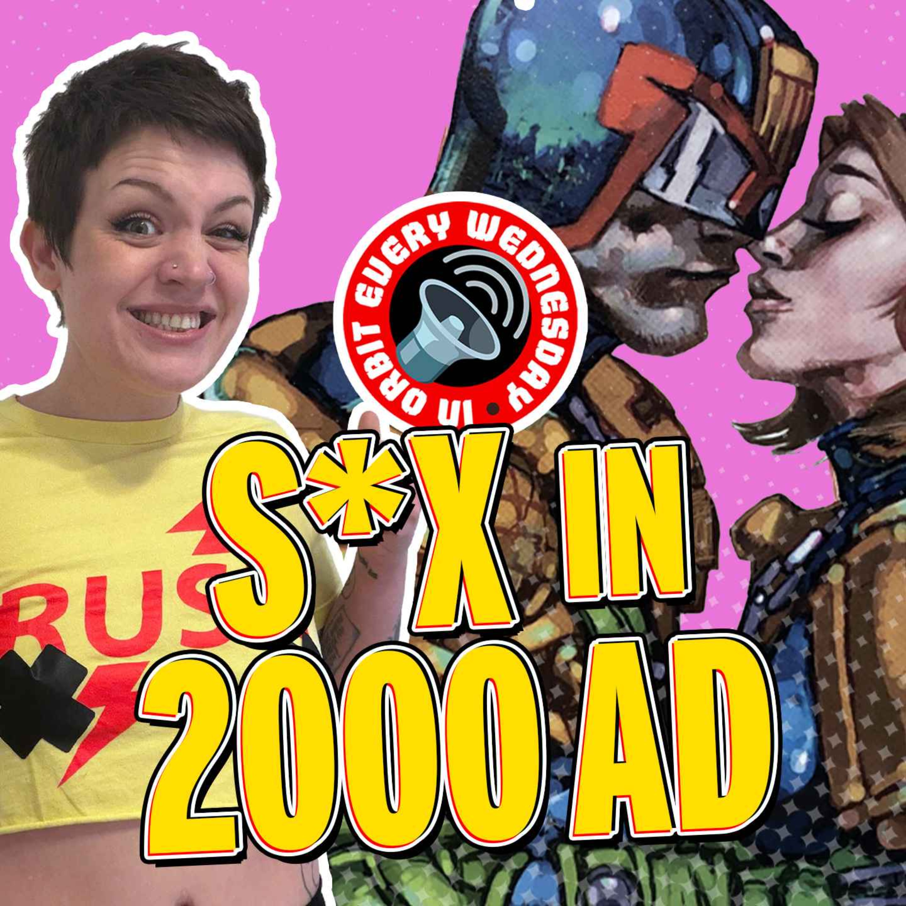 S*x in 2000 AD – In Orbit Every Wednesday