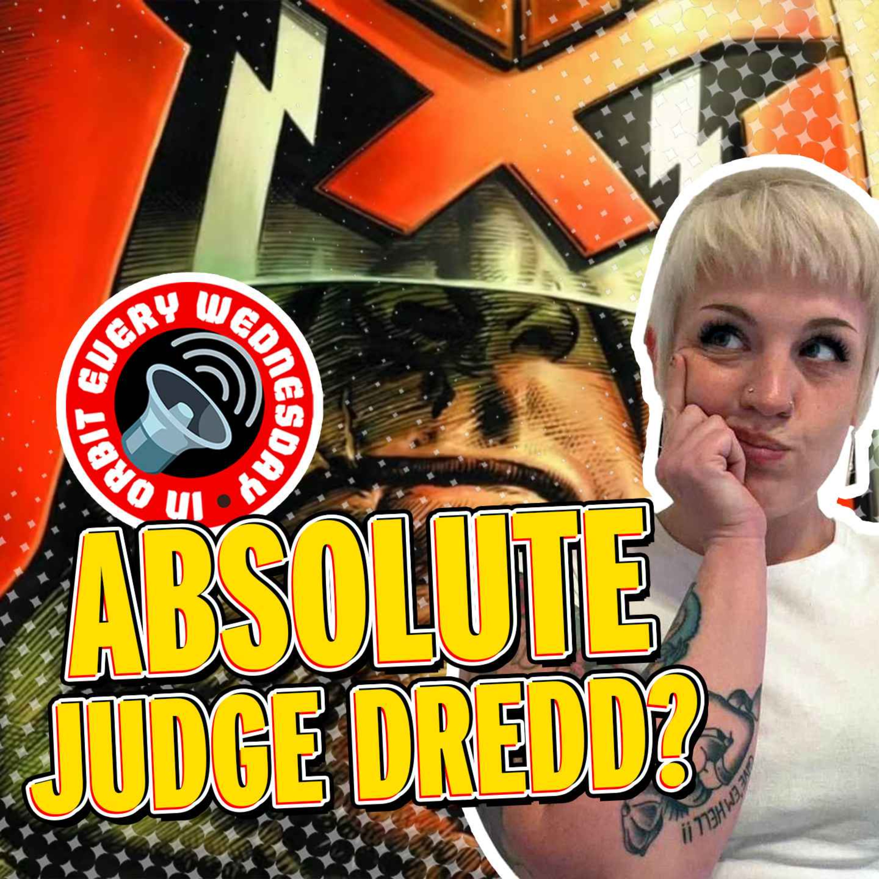 Absolute Judge Dredd? — In Orbit Every Wednesday