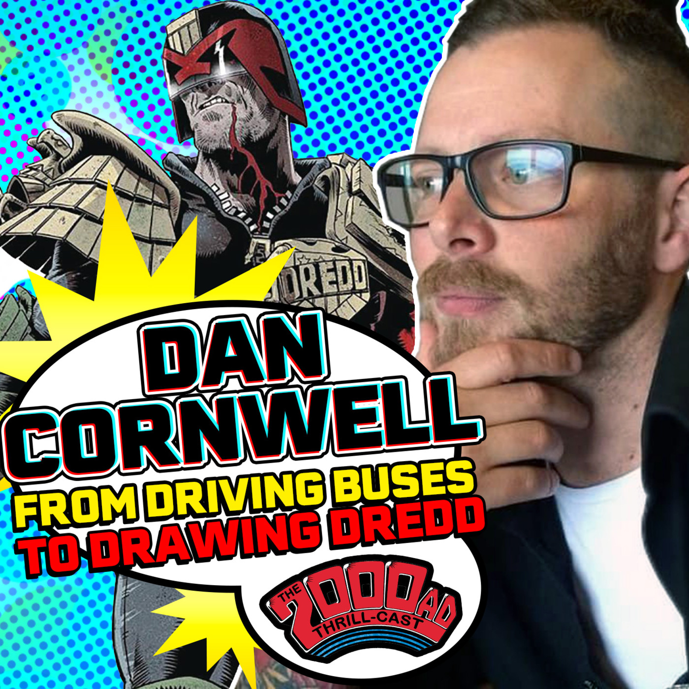 Episode 227: From driving buses to drawing Dredd: Dan Cornwell speaks