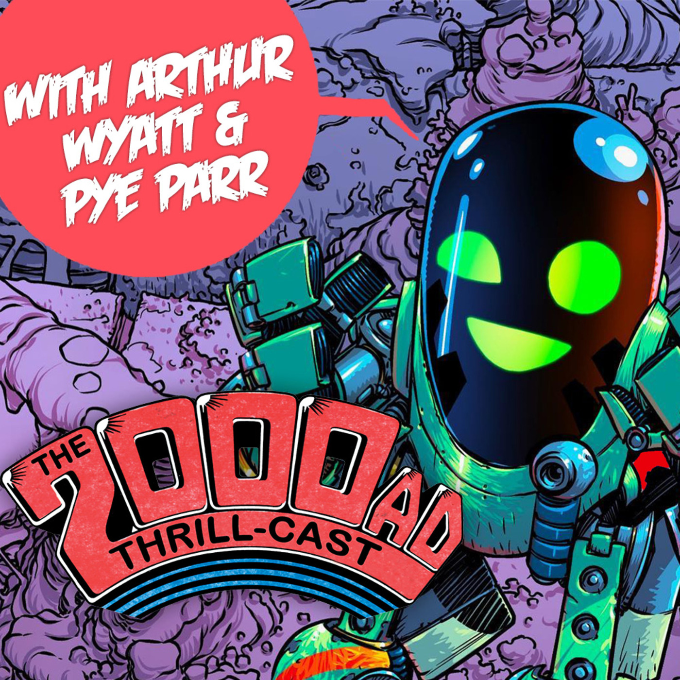 The 2000 AD Thrill-Cast