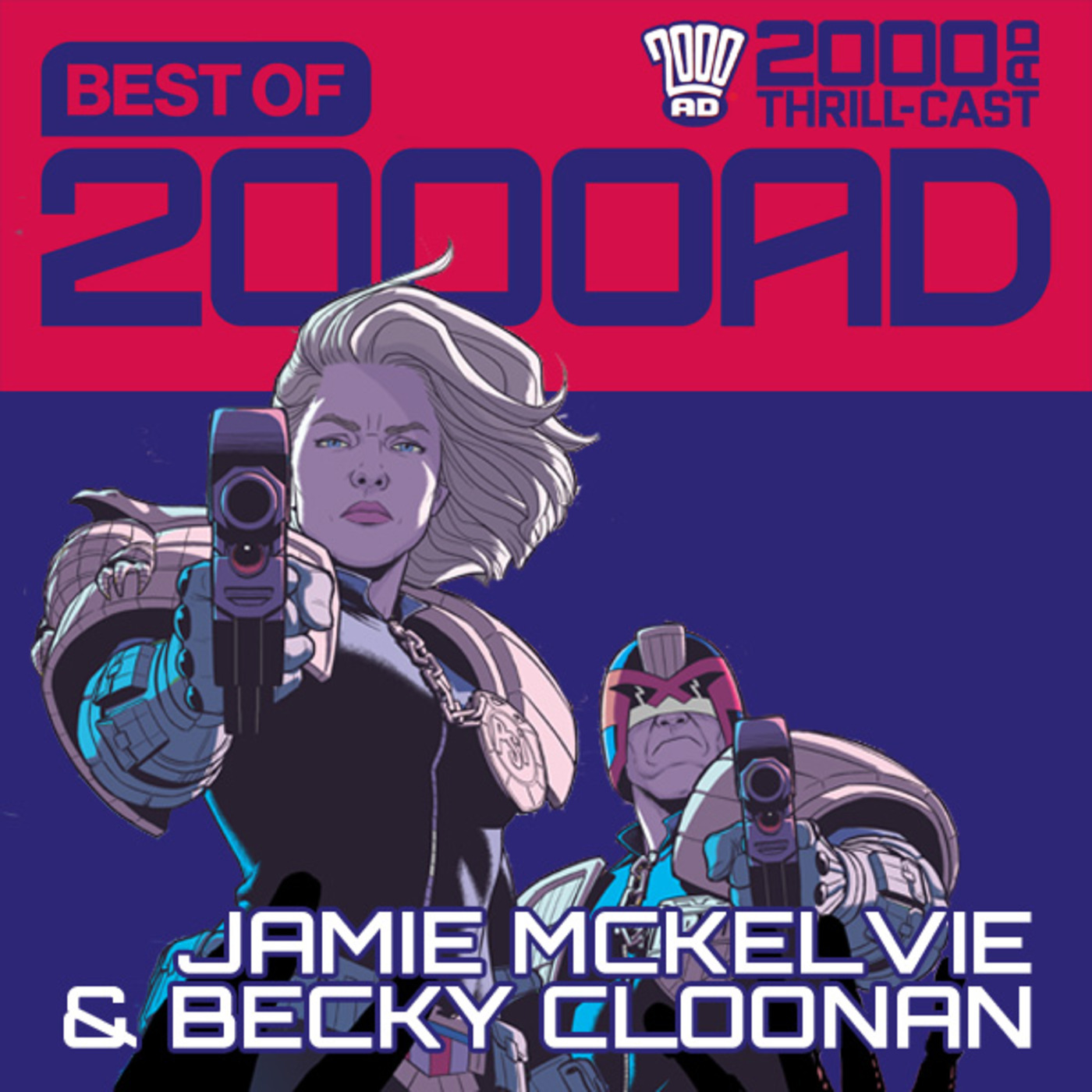 The 2000 AD Thrill-Cast