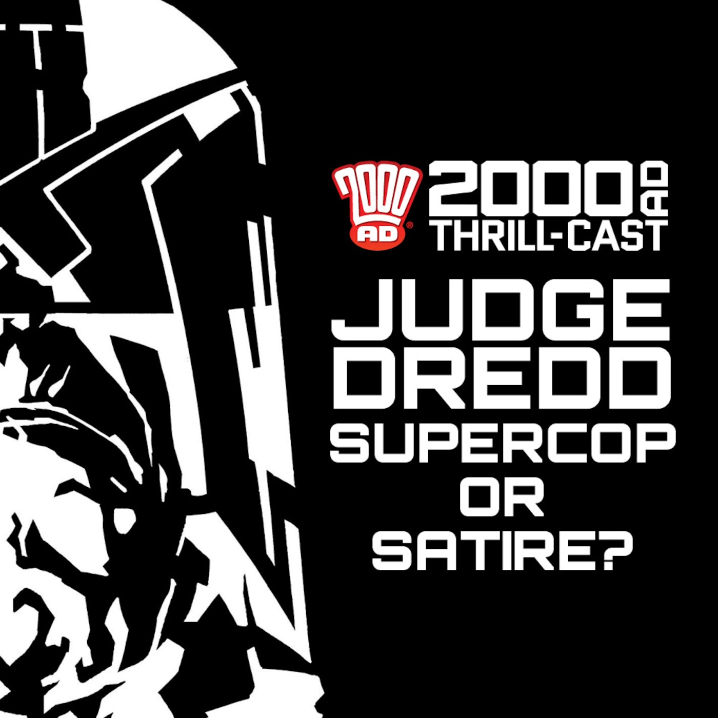 The 2000 AD Thrill-Cast