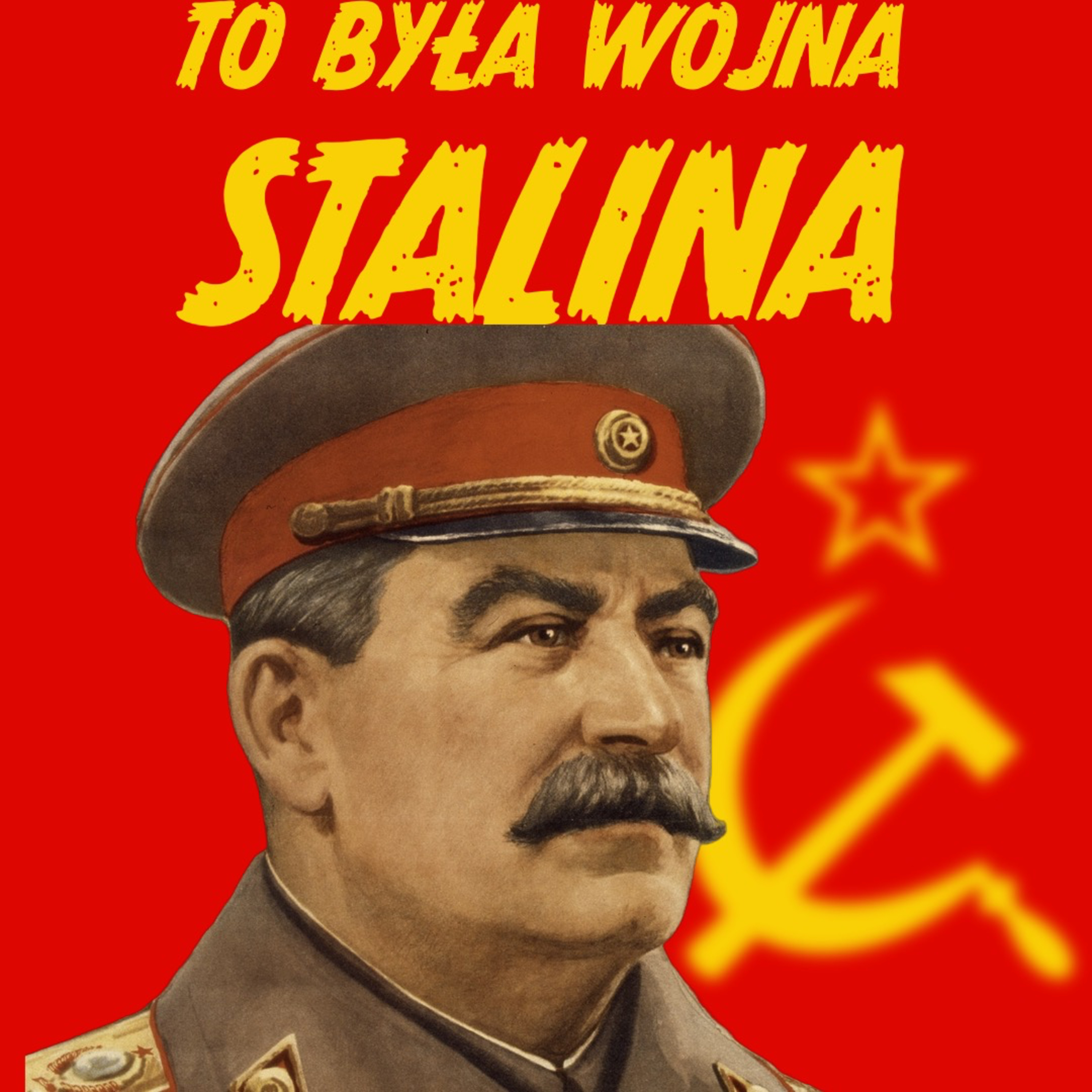 Wojna Stalina. Prawdziwa rola ZSRR w II wojnie światowej