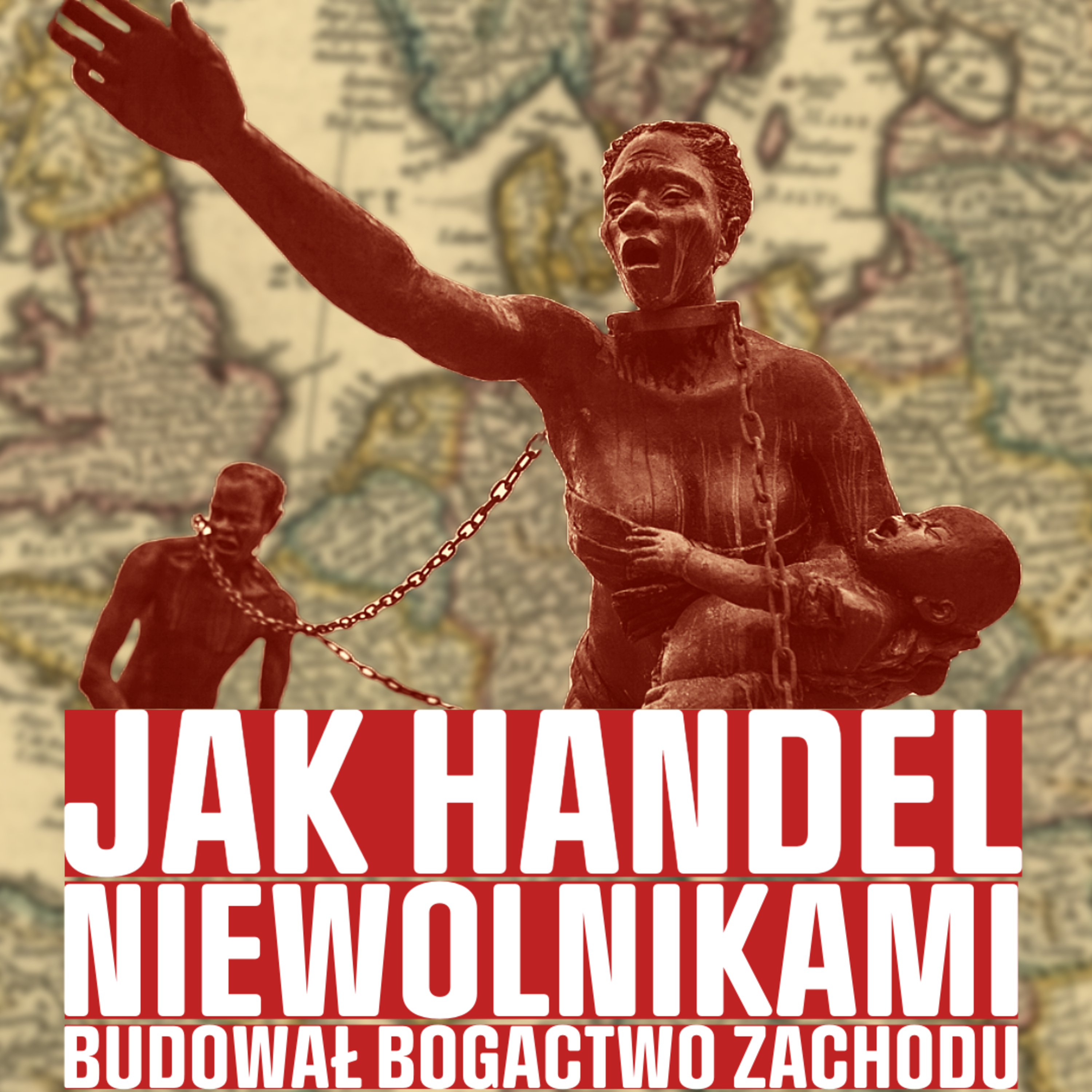 Historia niewolnictwa. Jak zbudowało bogactwo zachodu