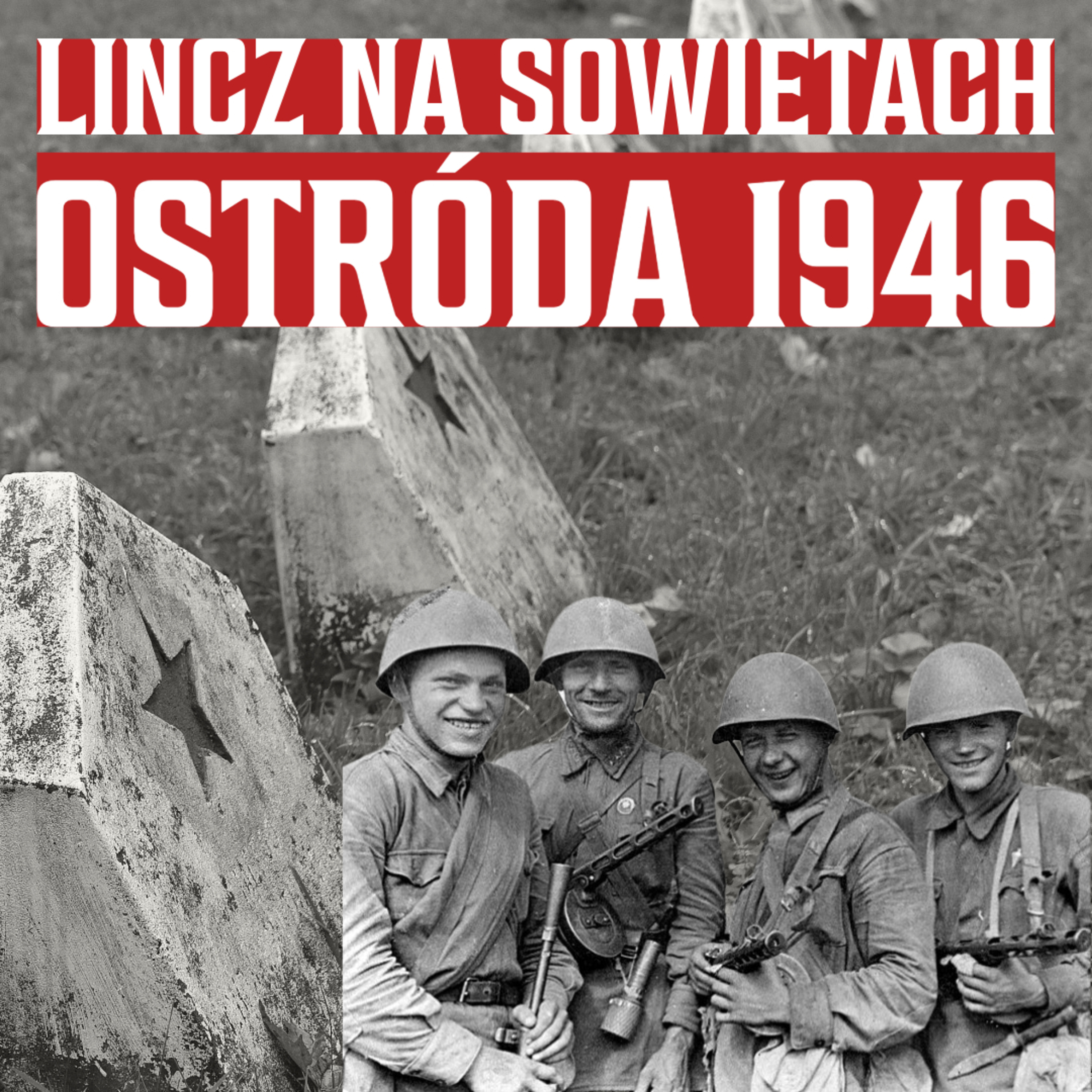 Gwałt i rabunek. Co przynosiła Armia Czerwona w Polsce. Zapomniana historia z Ostródy