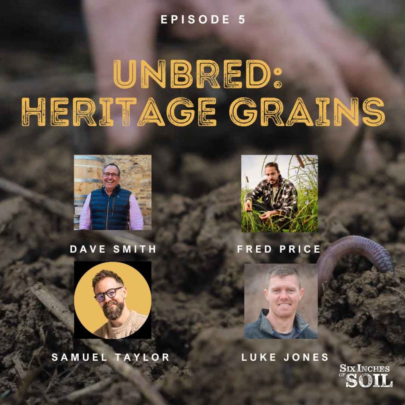 Six Inches of Soil - The Podcast