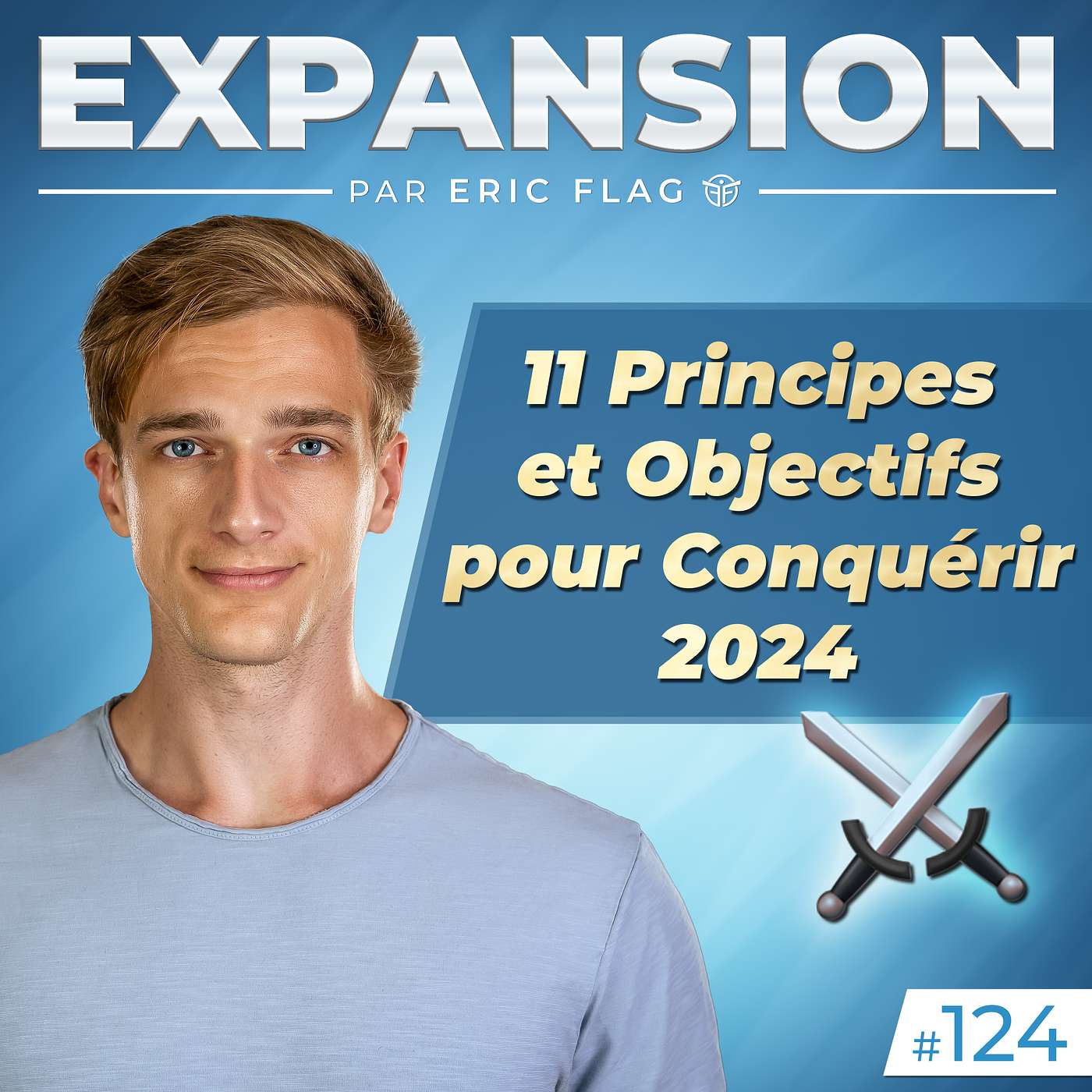 11 Principes et Objectifs pour Conquérir 2024 ⚔️