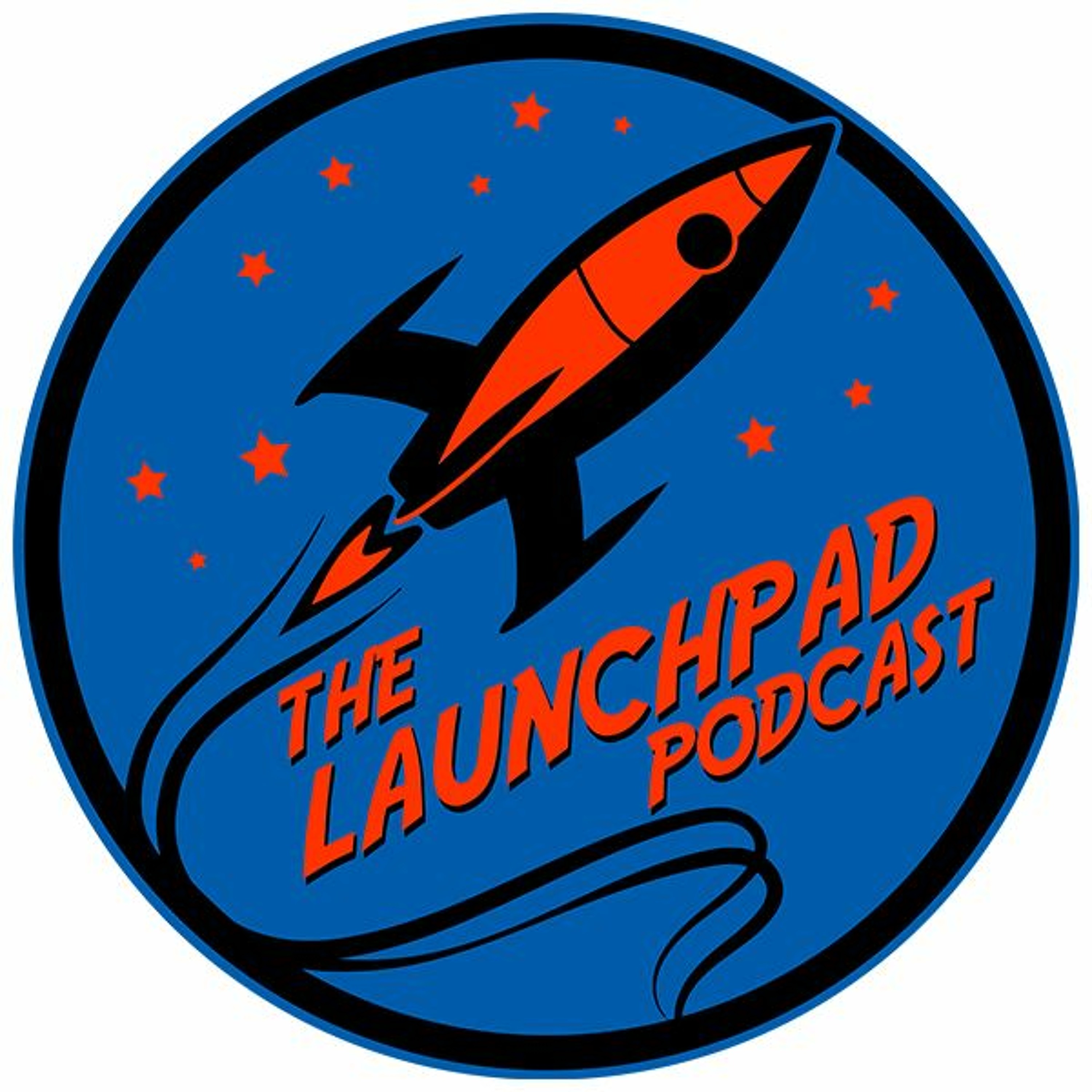 The Launchpad Podcast