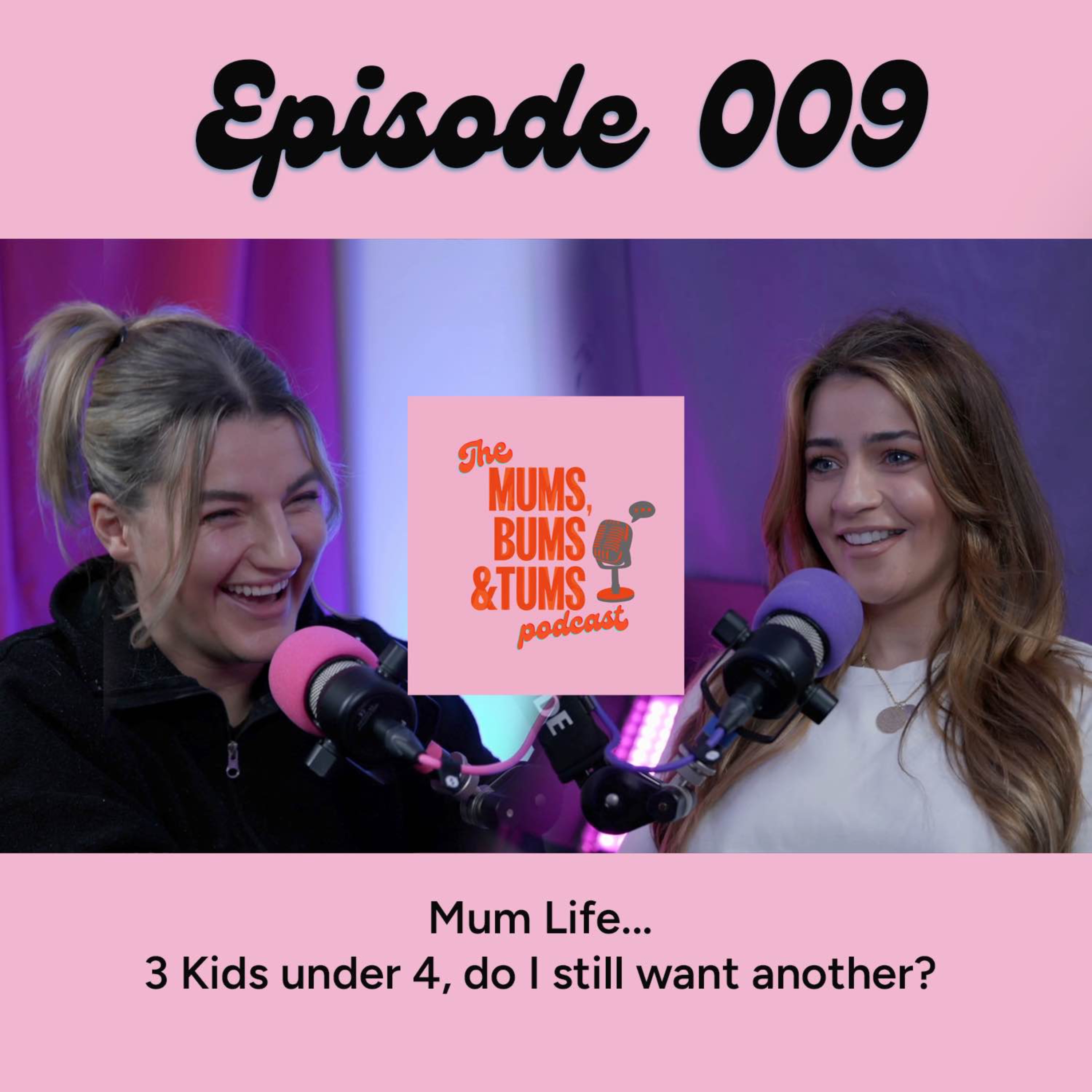 The Mums, Bums & Tums Podcast