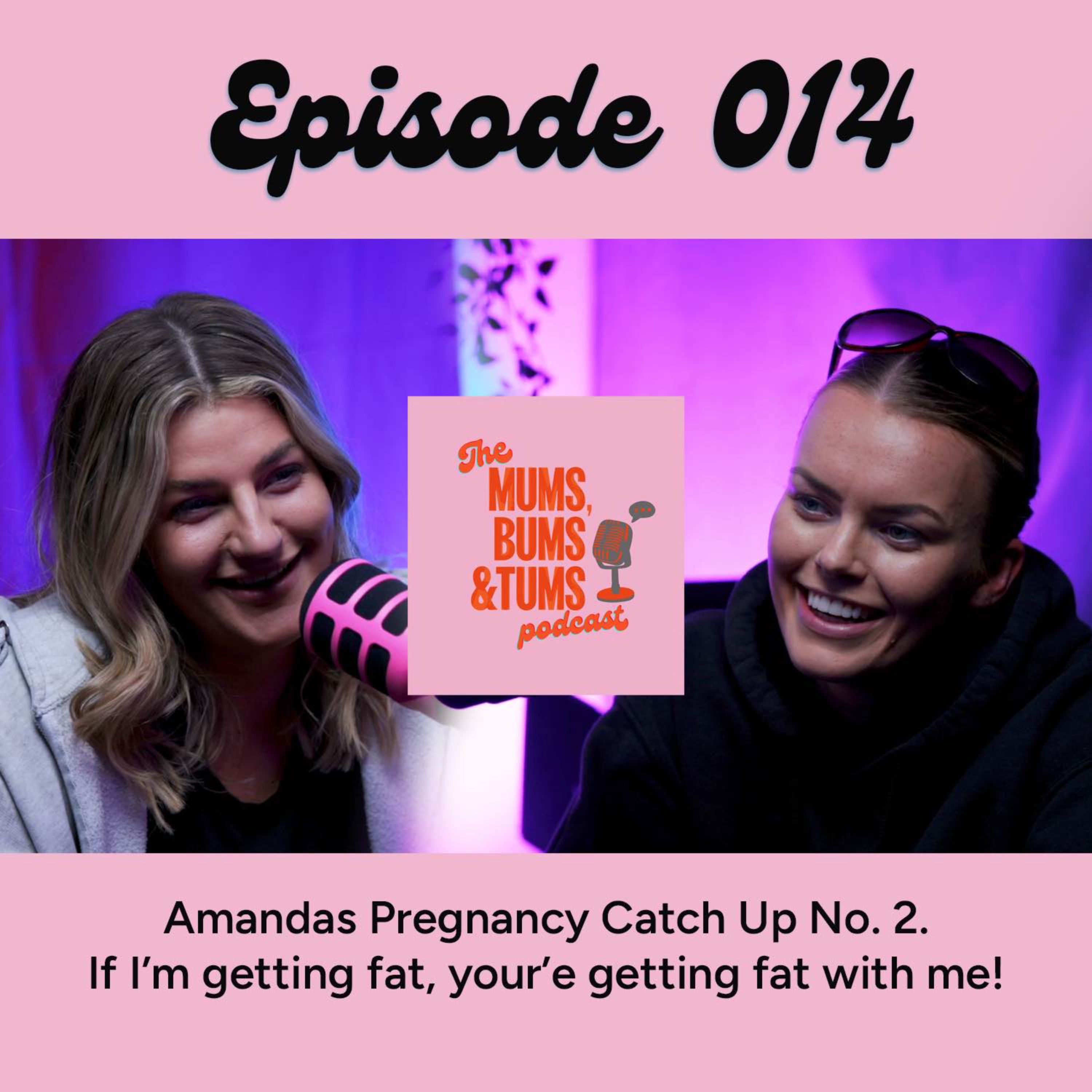 The Mums, Bums & Tums Podcast