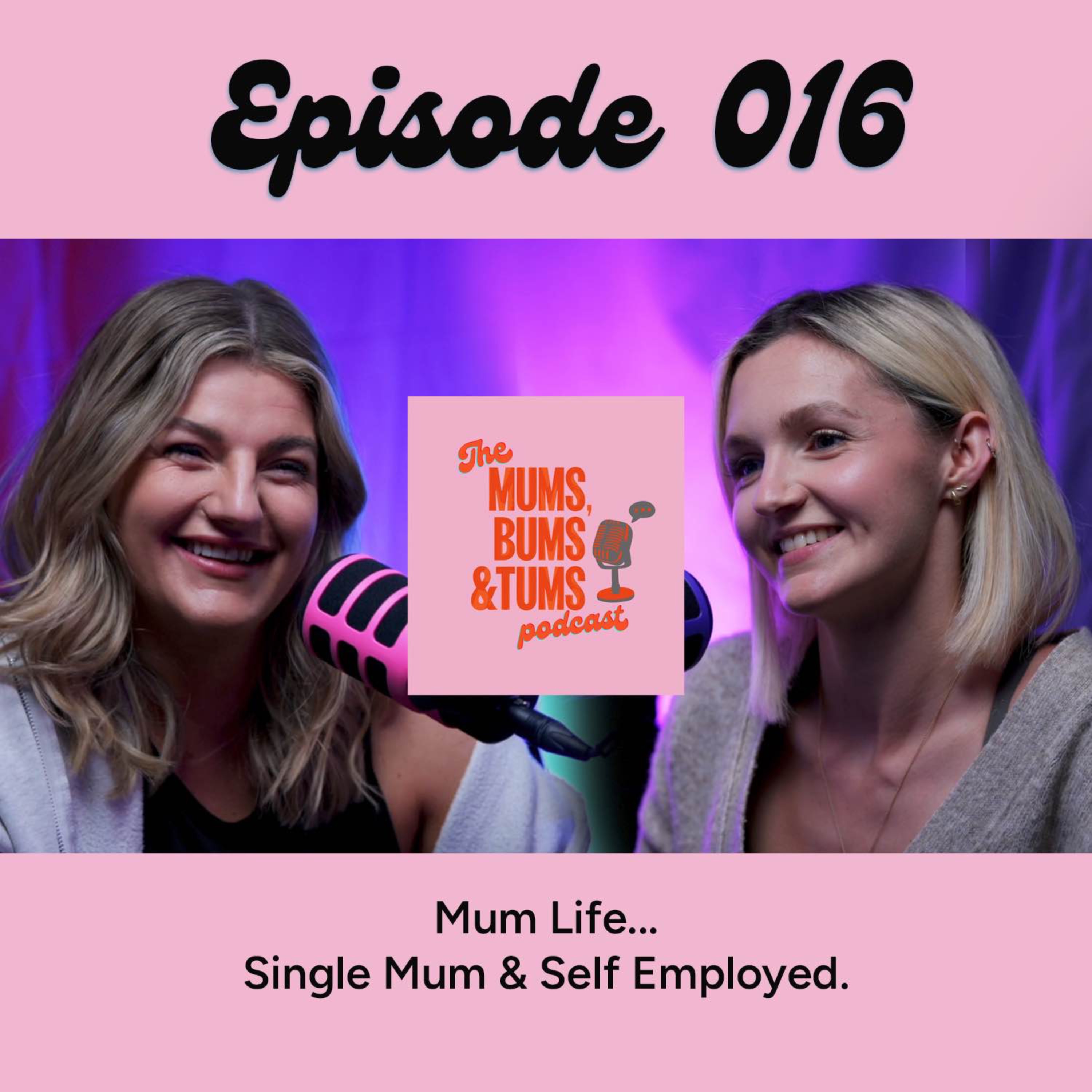 The Mums, Bums & Tums Podcast