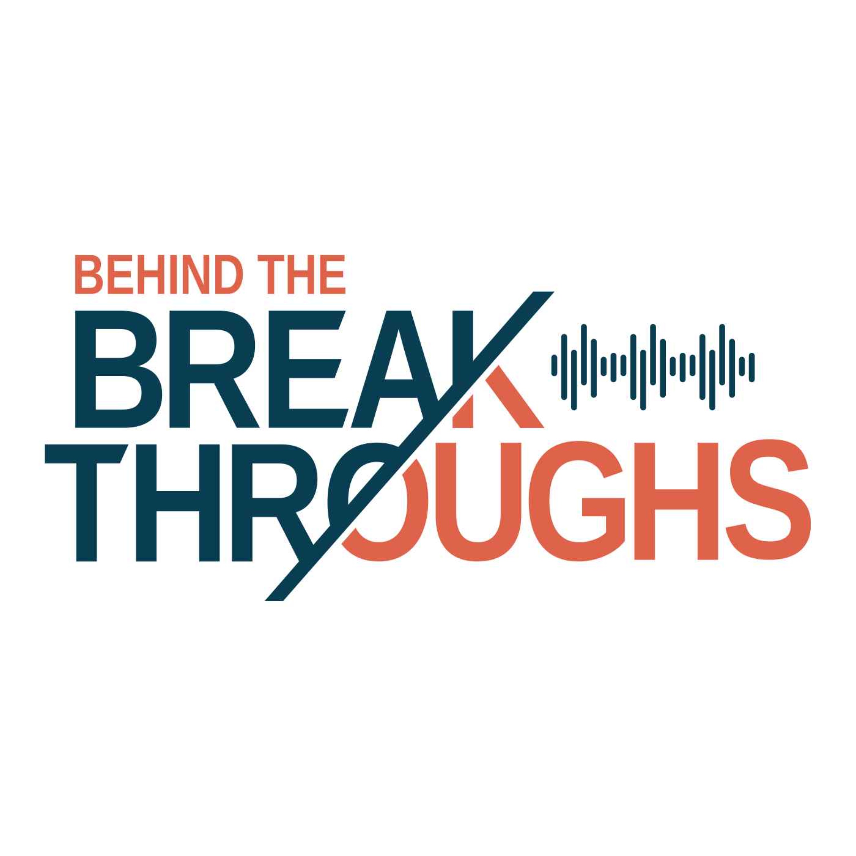 Behind the Breakthroughs Image