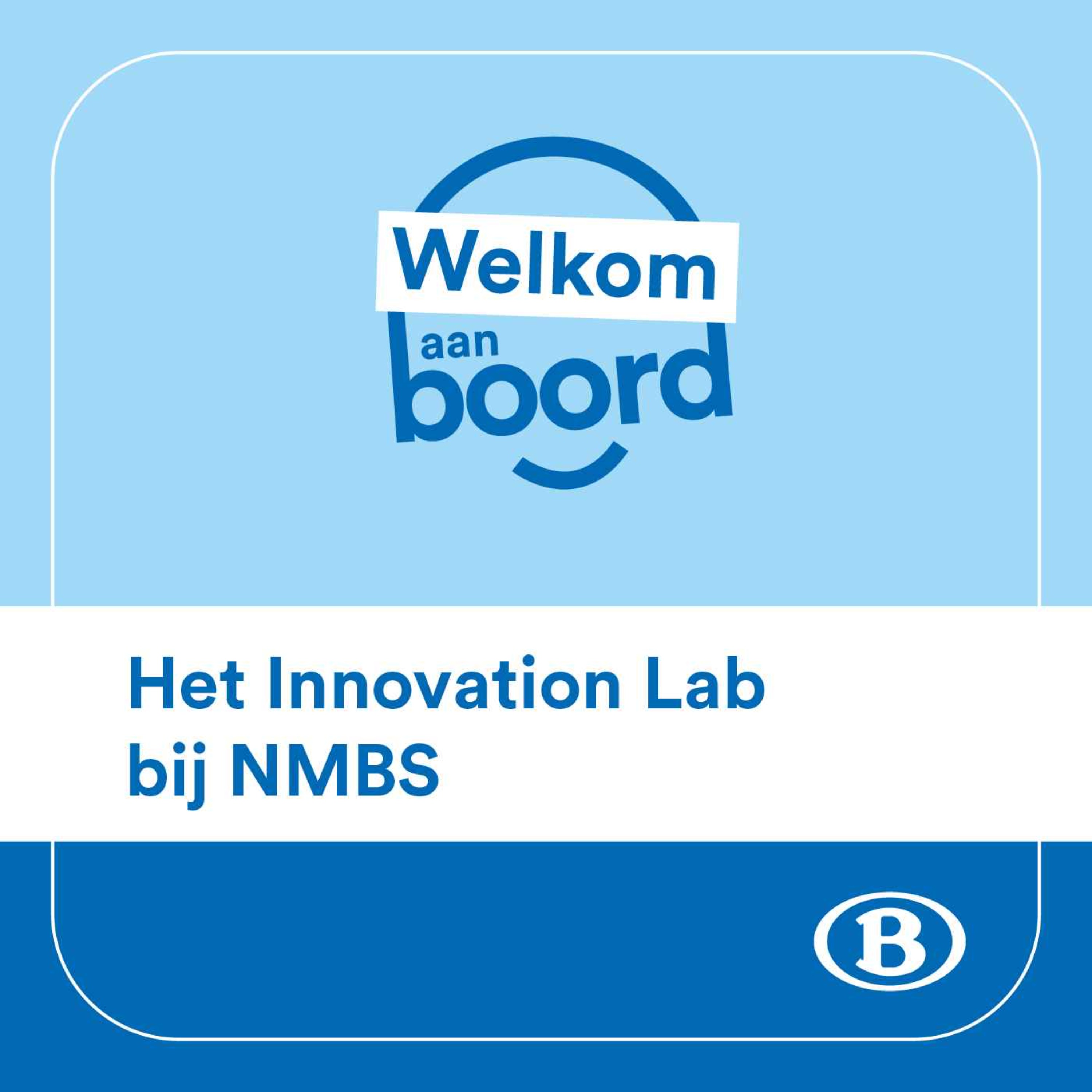 Welkom aan boord, de podcast van NMBS
