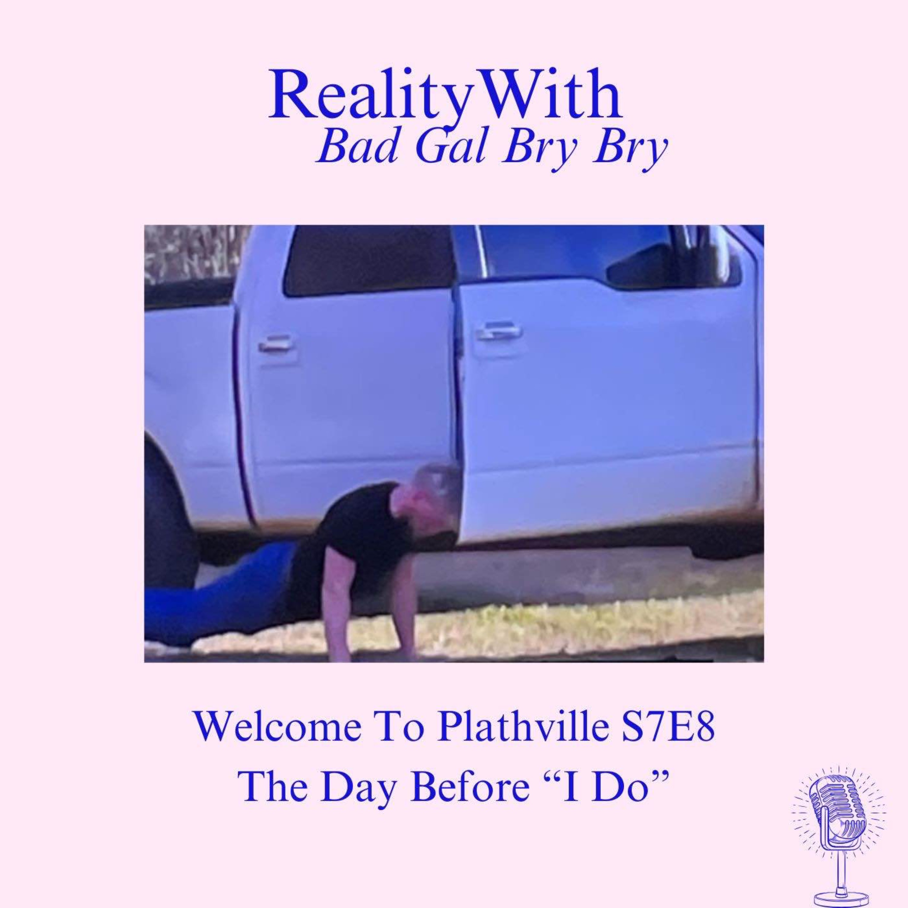 Reality With Bad Gal Bry Bry