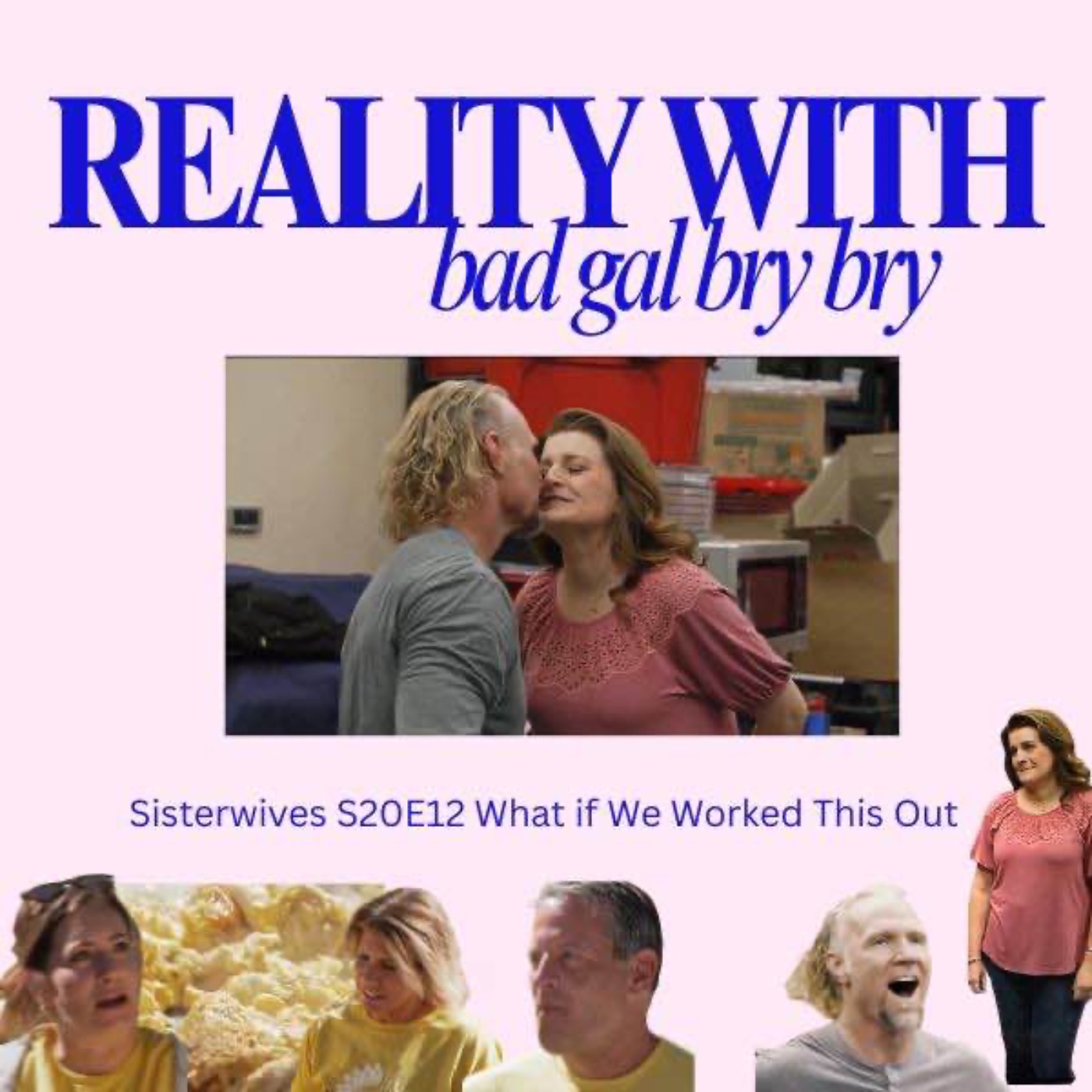 Reality With Bad Gal Bry Bry